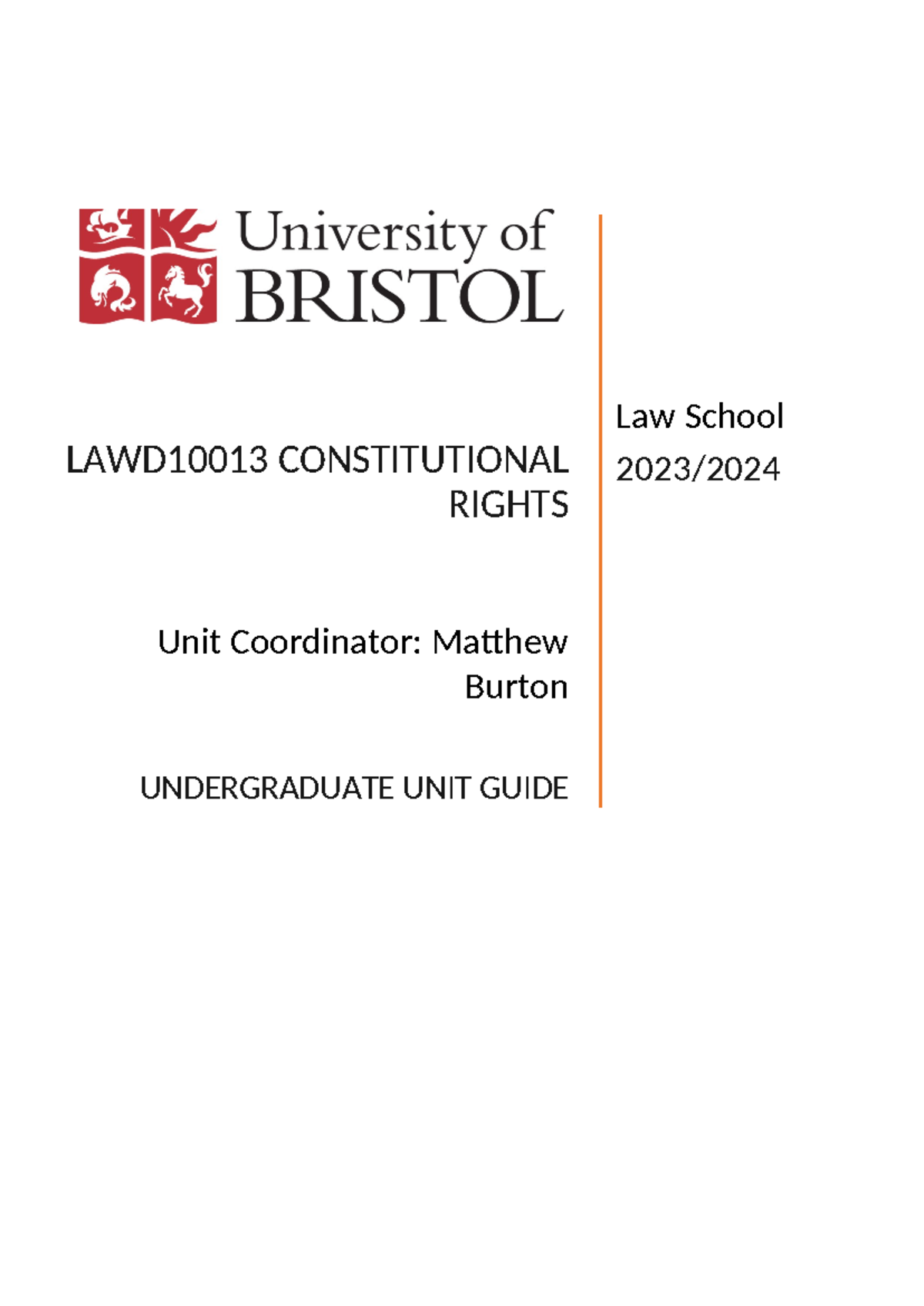 LAWD10013 Constitutional Rights Unit Guide 2023-24 - LAWD10013 ...