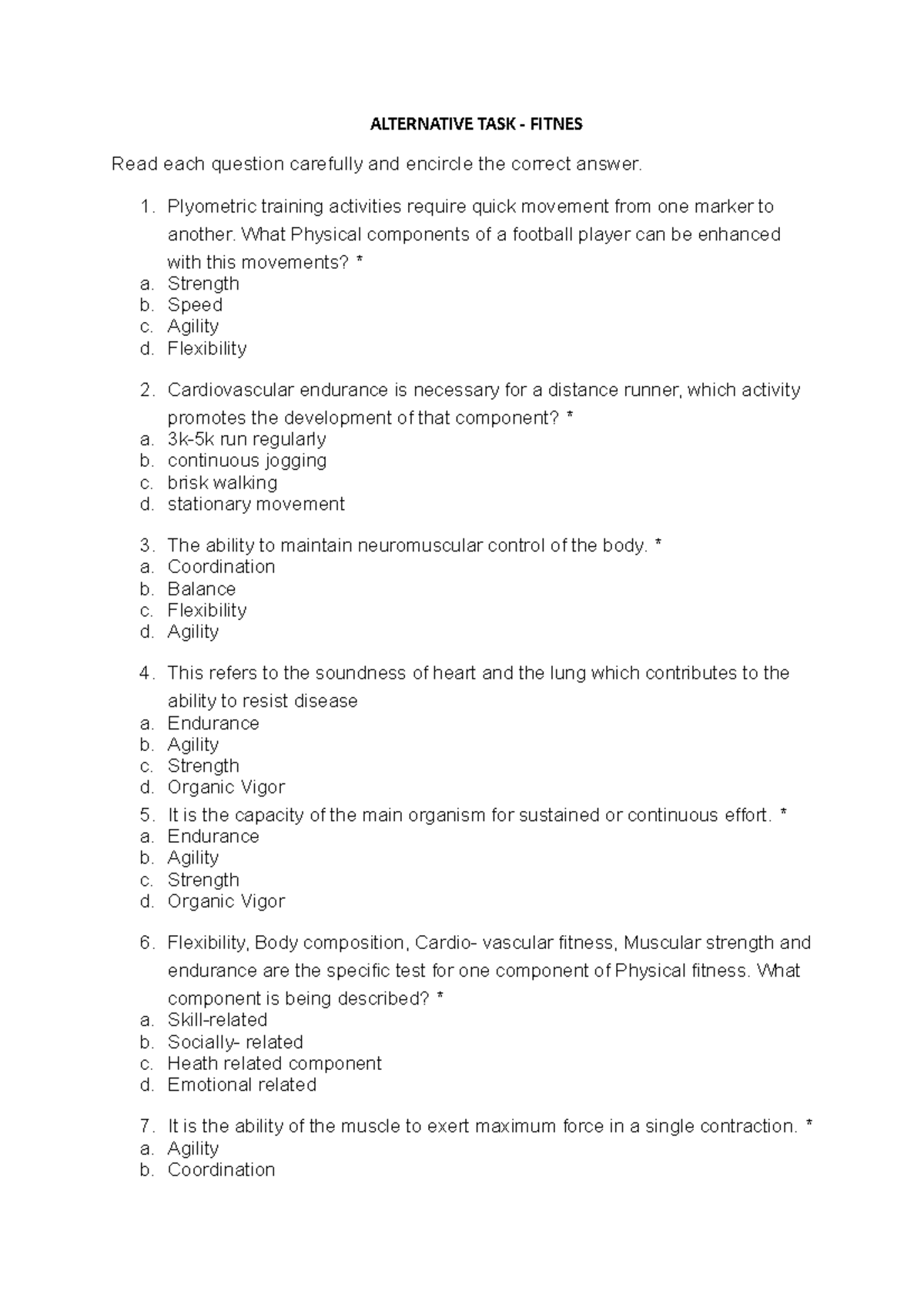Alternative TASK PE 101 - ALTERNATIVE TASK - FITNES Read each question ...