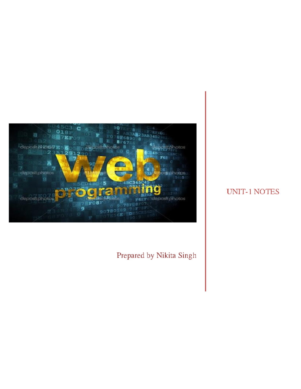 Web programming - Prepared by Nikita Singh UNIT- 1 NOTES By – Prof ...