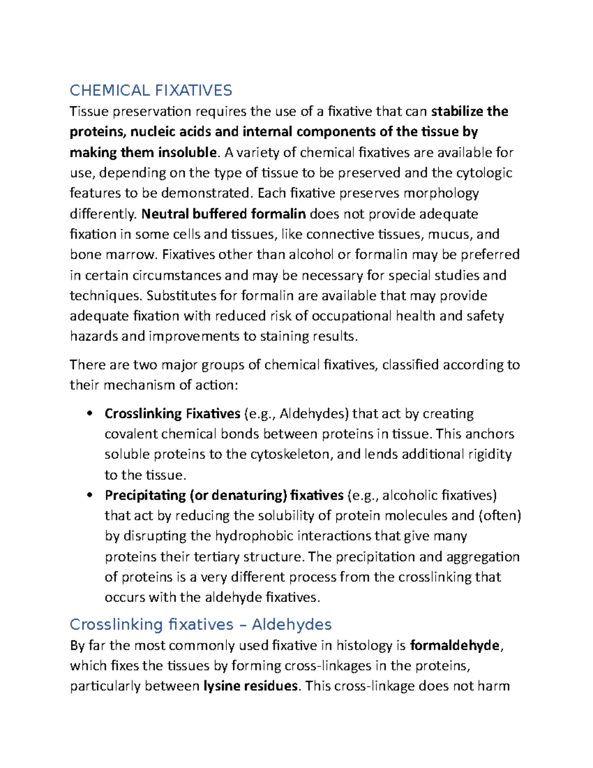Chemical FIxation none CHEMICAL FIXATIVES Tissue preservation