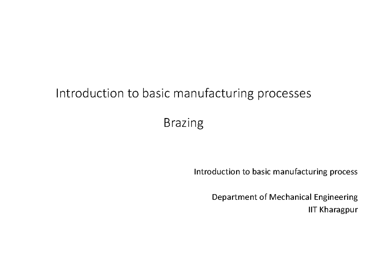 Torch Brazing Introduction to basic manufacturing processes Brazing