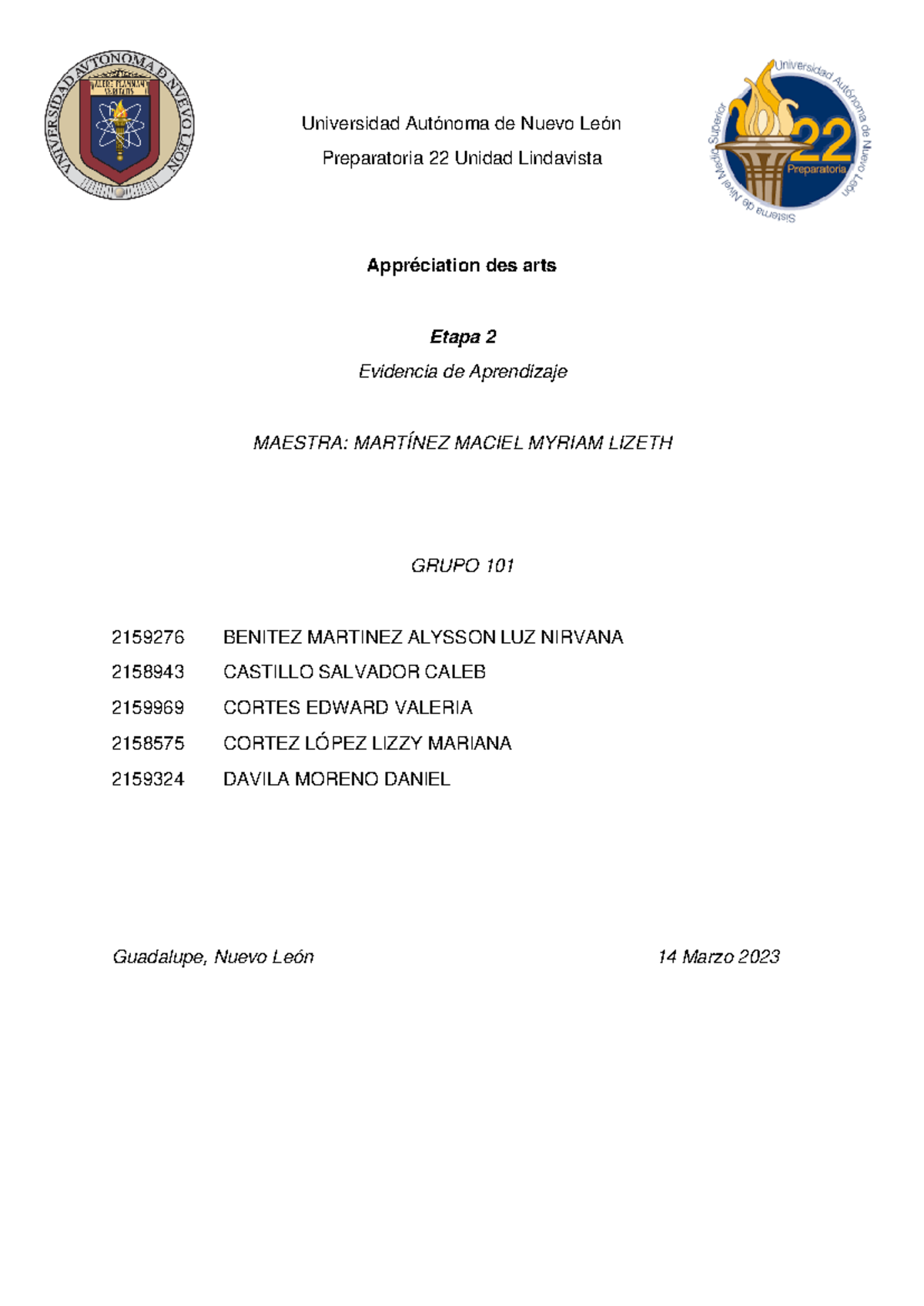 Evidencia 2 Artes - Universidad Autónoma de Nuevo León Preparatoria 22 ...