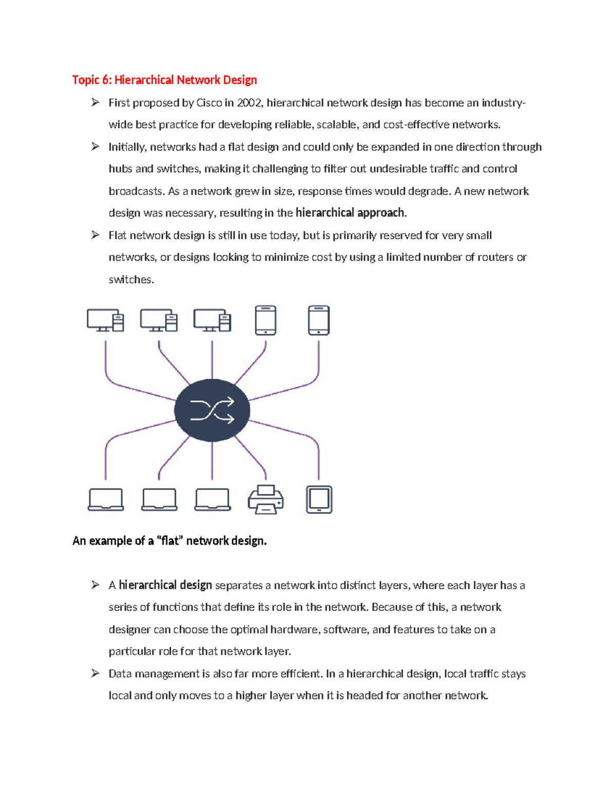 Topic 6A Hierarchical Network Design - Initially, networks had a flat ...