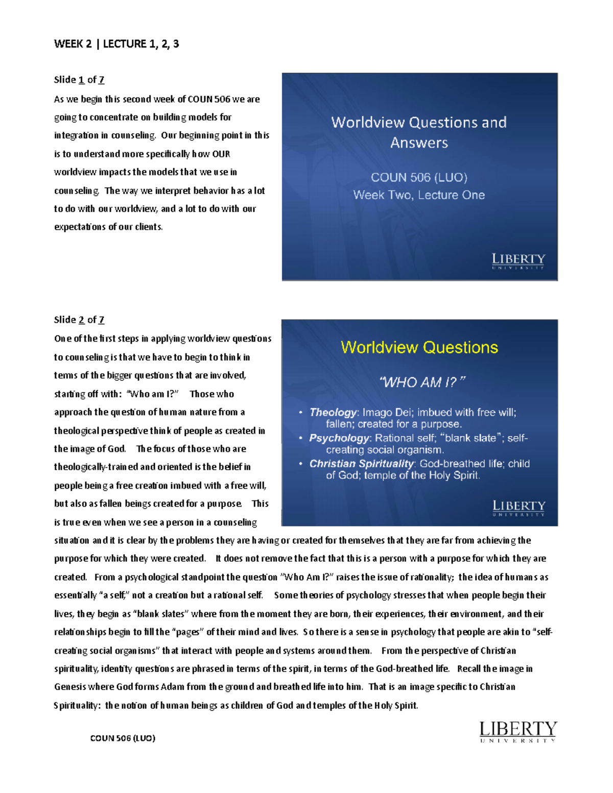 Week 2-Lectures - WEEK 2 LECTURE 1, 2, 3 Slide 1 of 7 As we begin this ...