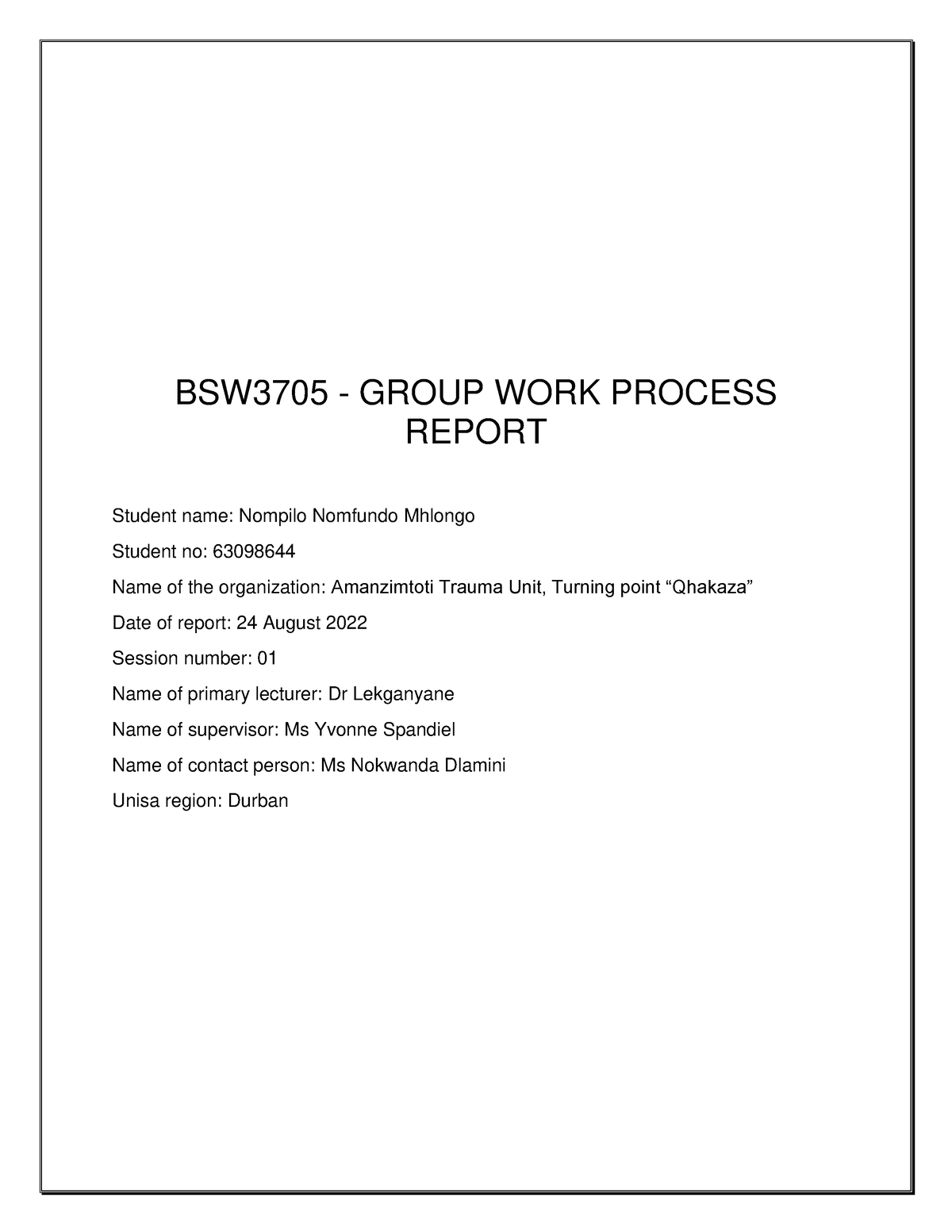 BSW3705 Group work report 01 BSW3705 GROUP WORK PROCESS REPORT