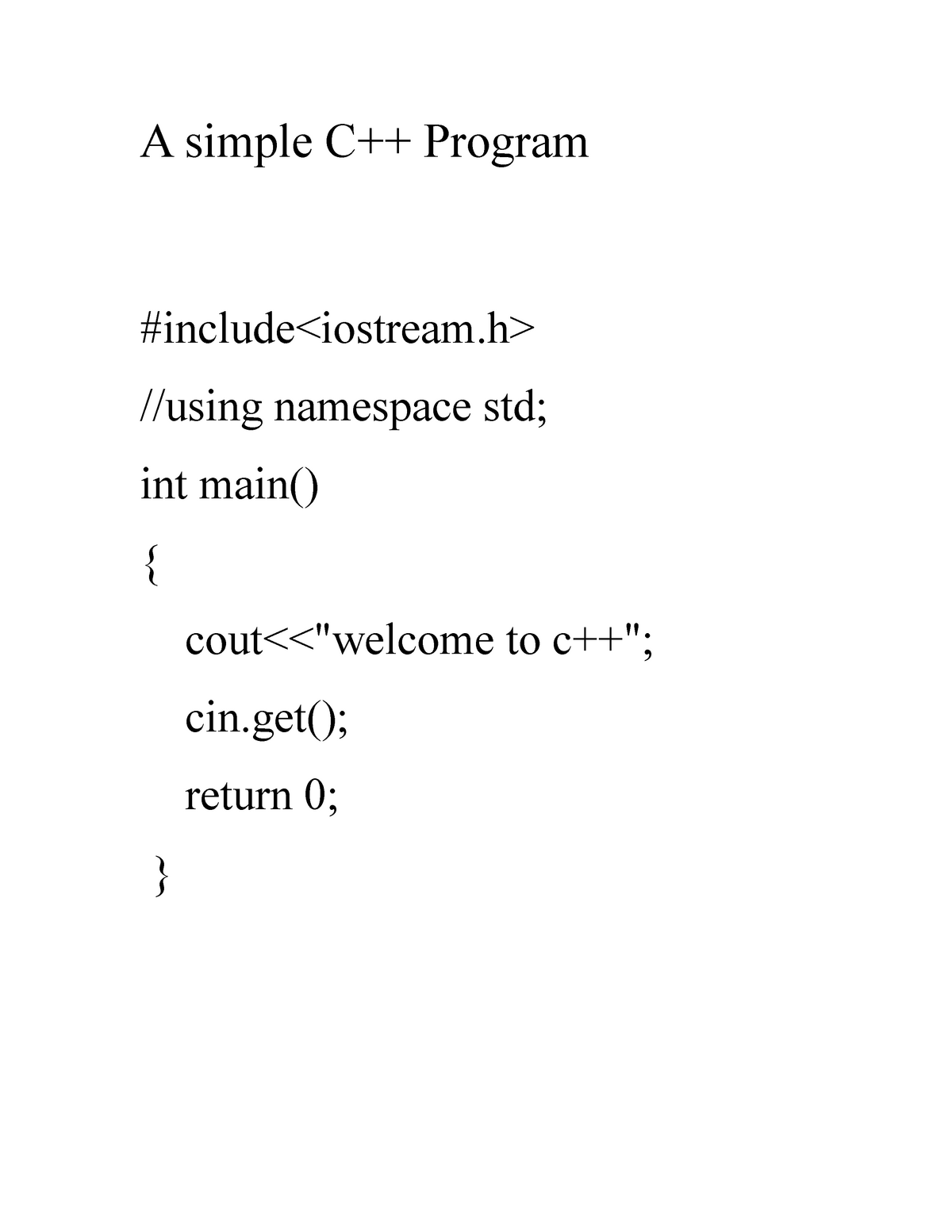 C++ Programming Constructs - A Simple C++ Program #include //using ...