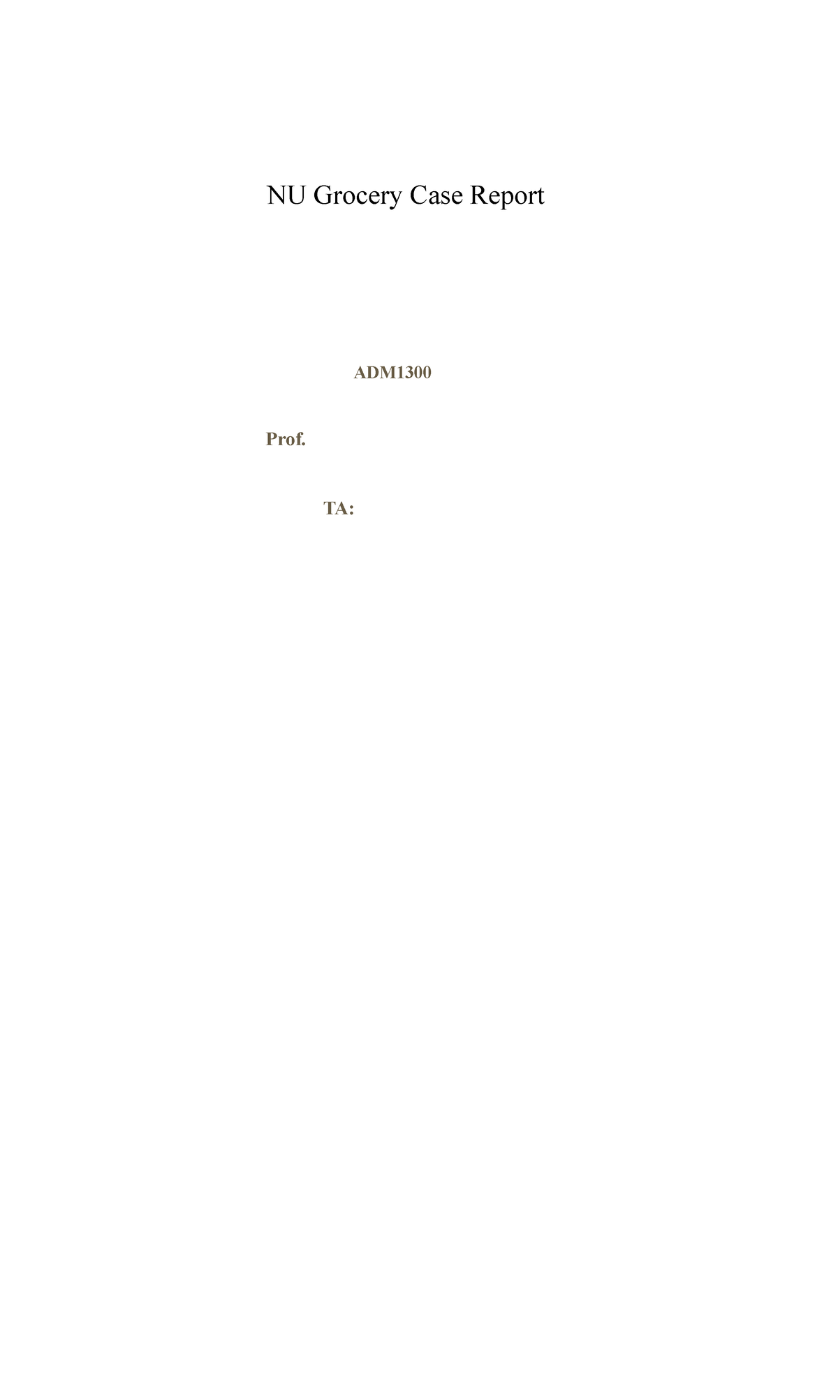 Copy of Group 4, NU Grocery Case report good copy - NU Grocery Case ...