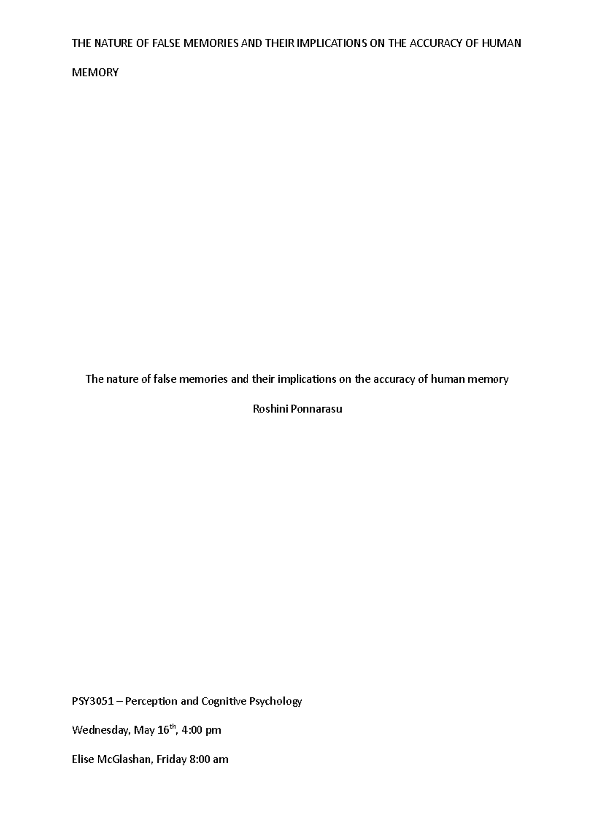 The nature of false memories and their implications on the accuracy of ...