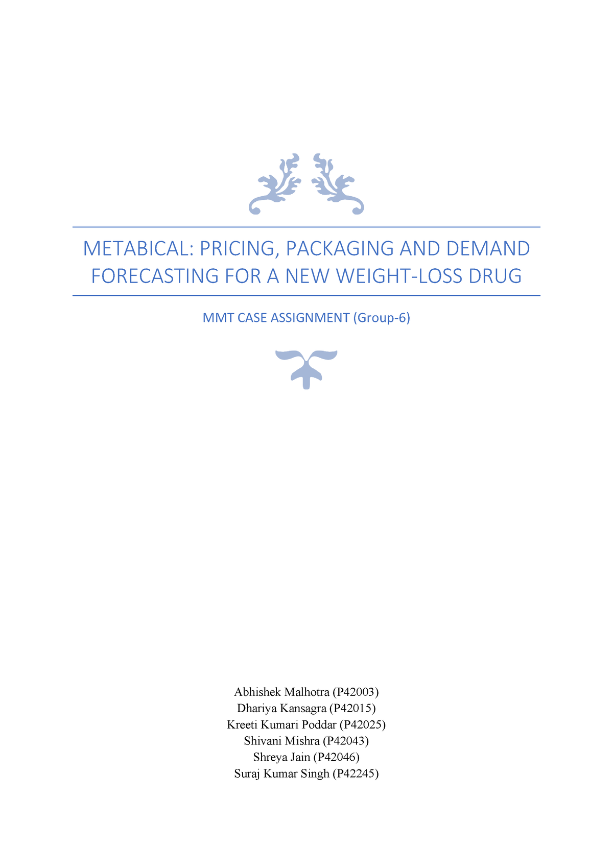 Group-6 Is The Project That - METABICAL: PRICING, PACKAGING AND DEMAND ...