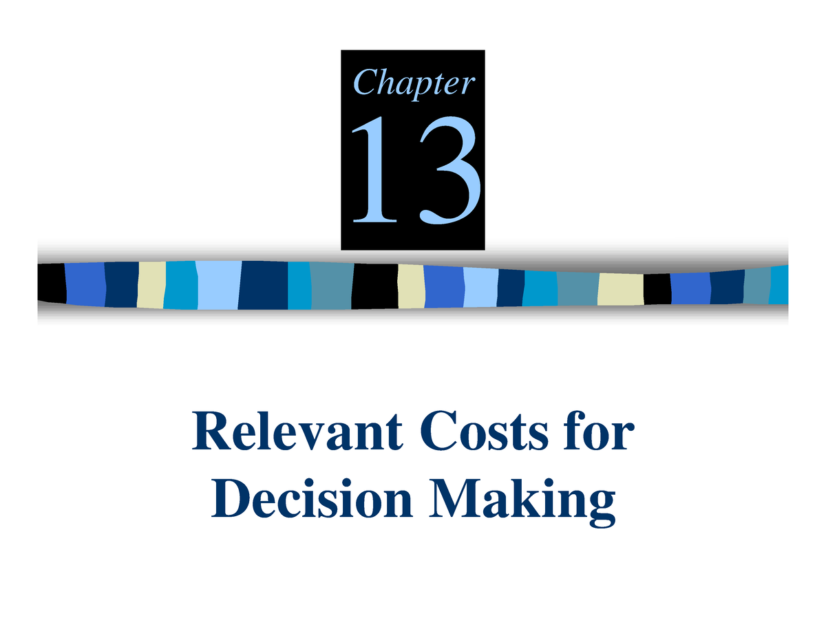 relevant-costing-2-about-accounting-relevant-costs-for-decision