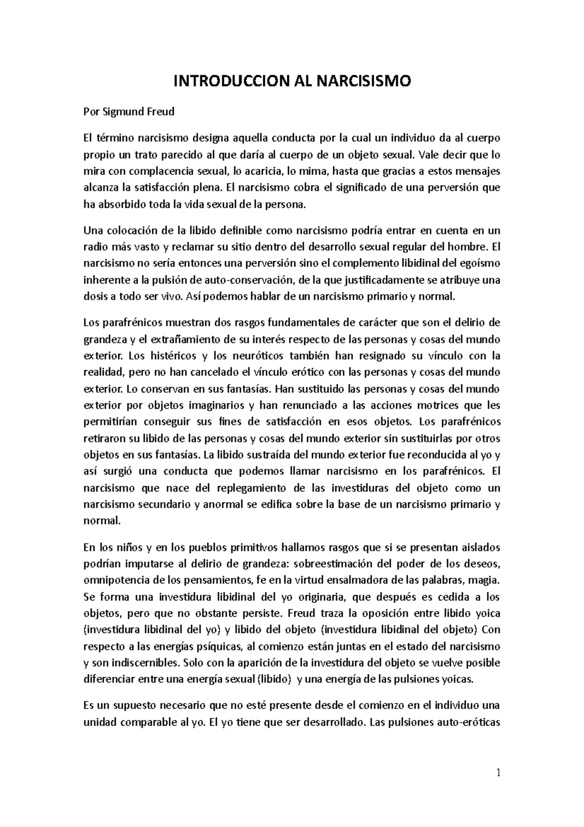 Sigmund Freud. Introduccion al Narcisismo INTRODUCCION AL NARCISISMO Por Sigmund Freud El