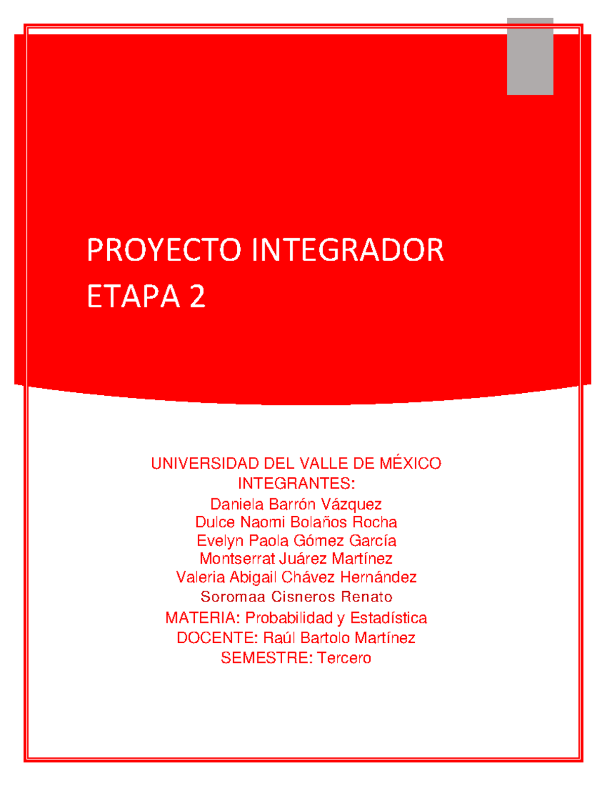 Proyecto Integrador Etapa 2 Proyecto Integrador Etapa 2 Universidad