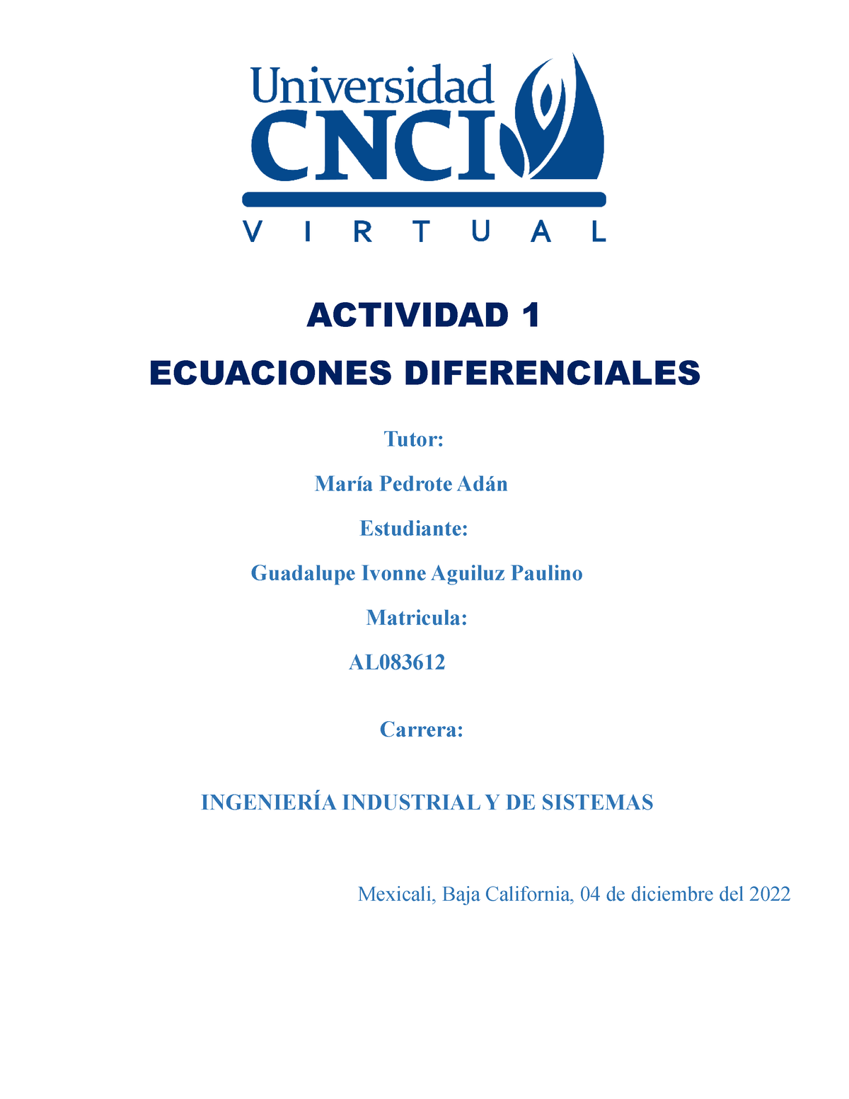 Actividad 1 Ecuaciones Diferenciales - ACTIVIDAD 1 ECUACIONES ...