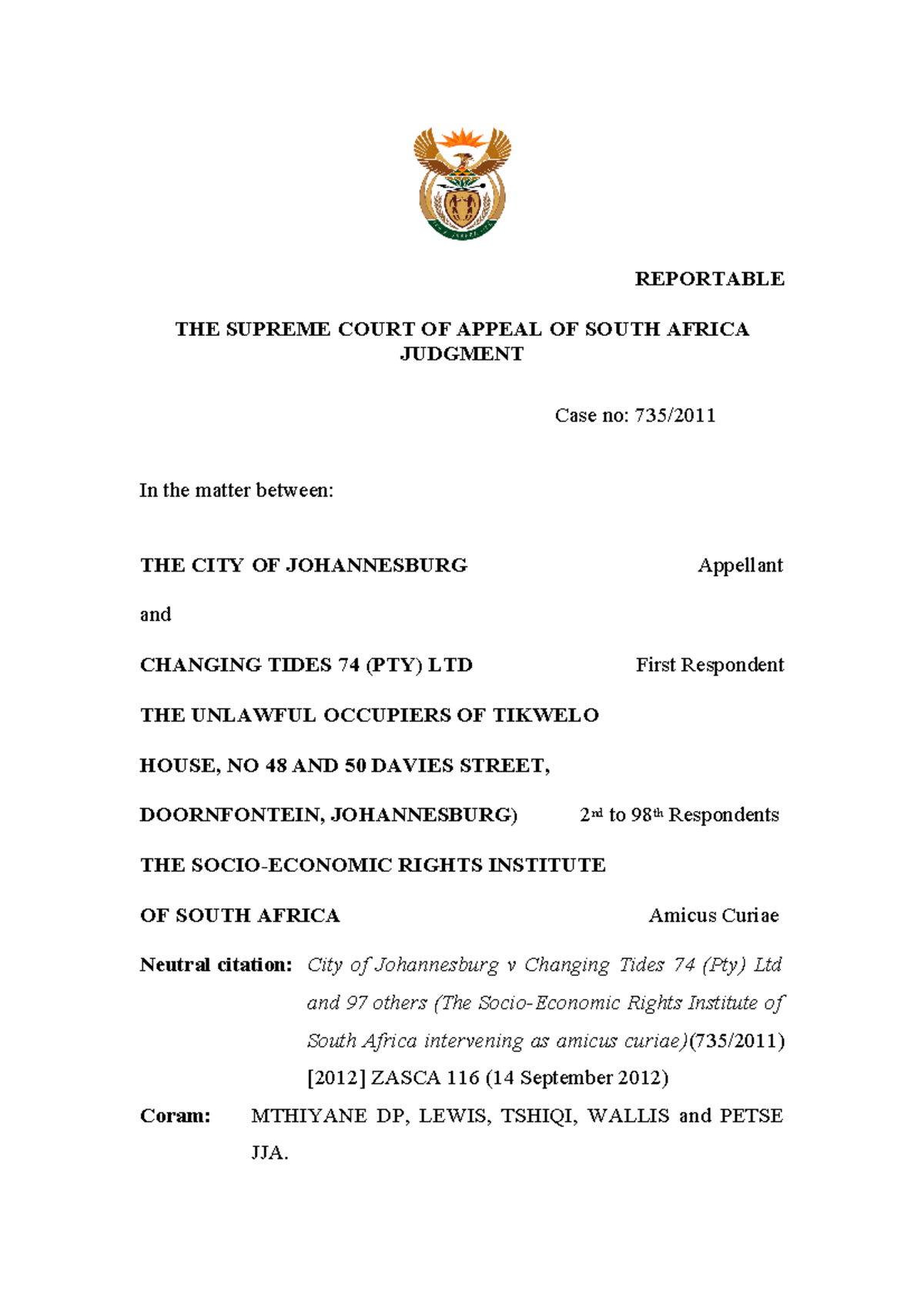 City of Johannesburg v Changing Tides 74 (Pty) Ltd 2012 (6) SA 294 (SCA