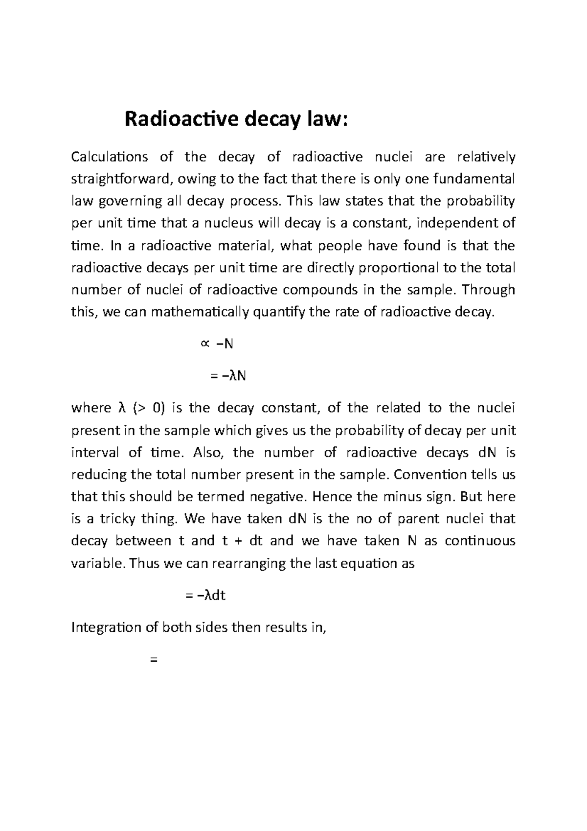 Radioactive decay law Useful for any purpose Radioactive decay law