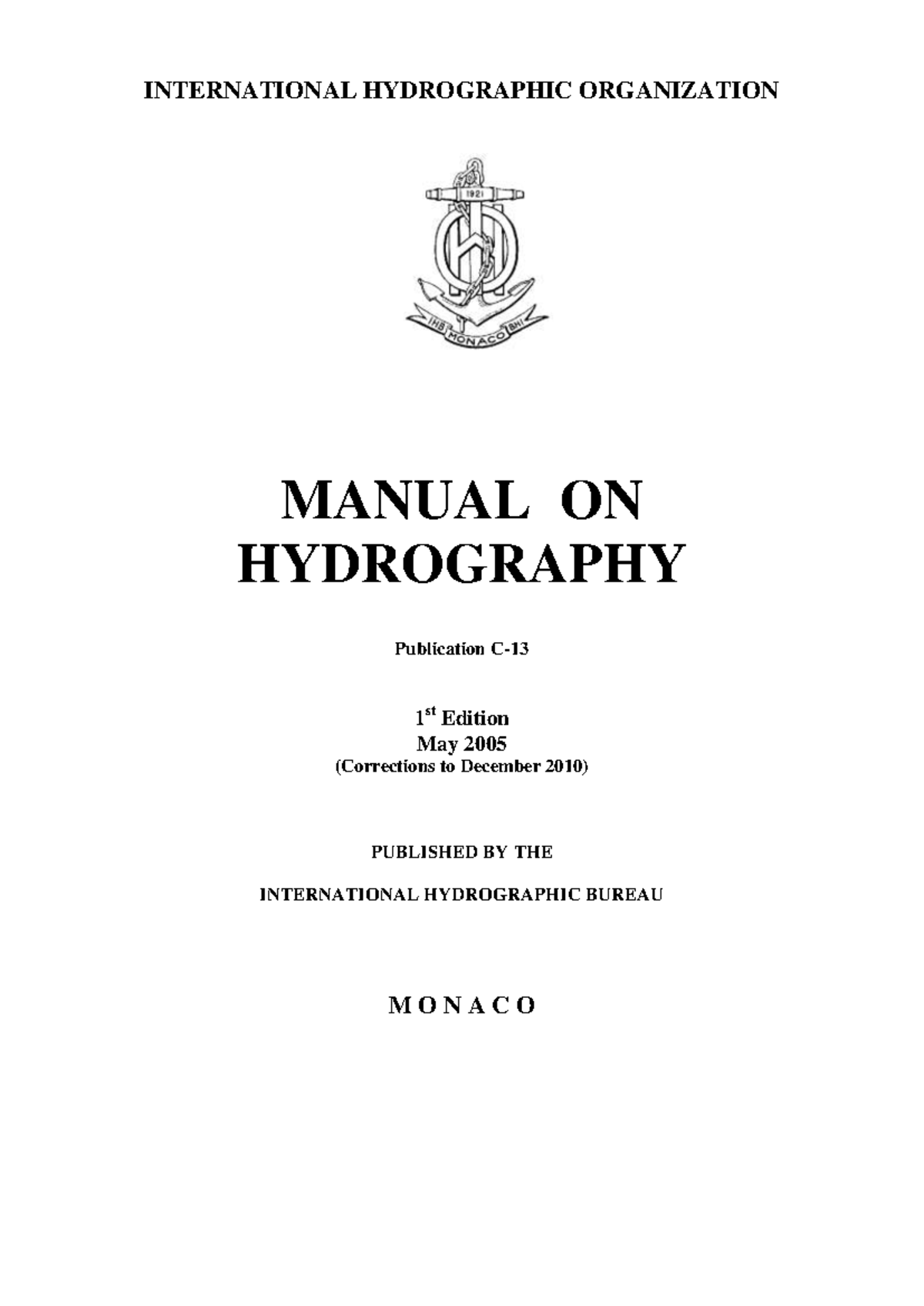 IHO Chapter 01 - IHO - INTERNATIONAL HYDROGRAPHIC ORGANIZATION MANUAL ...