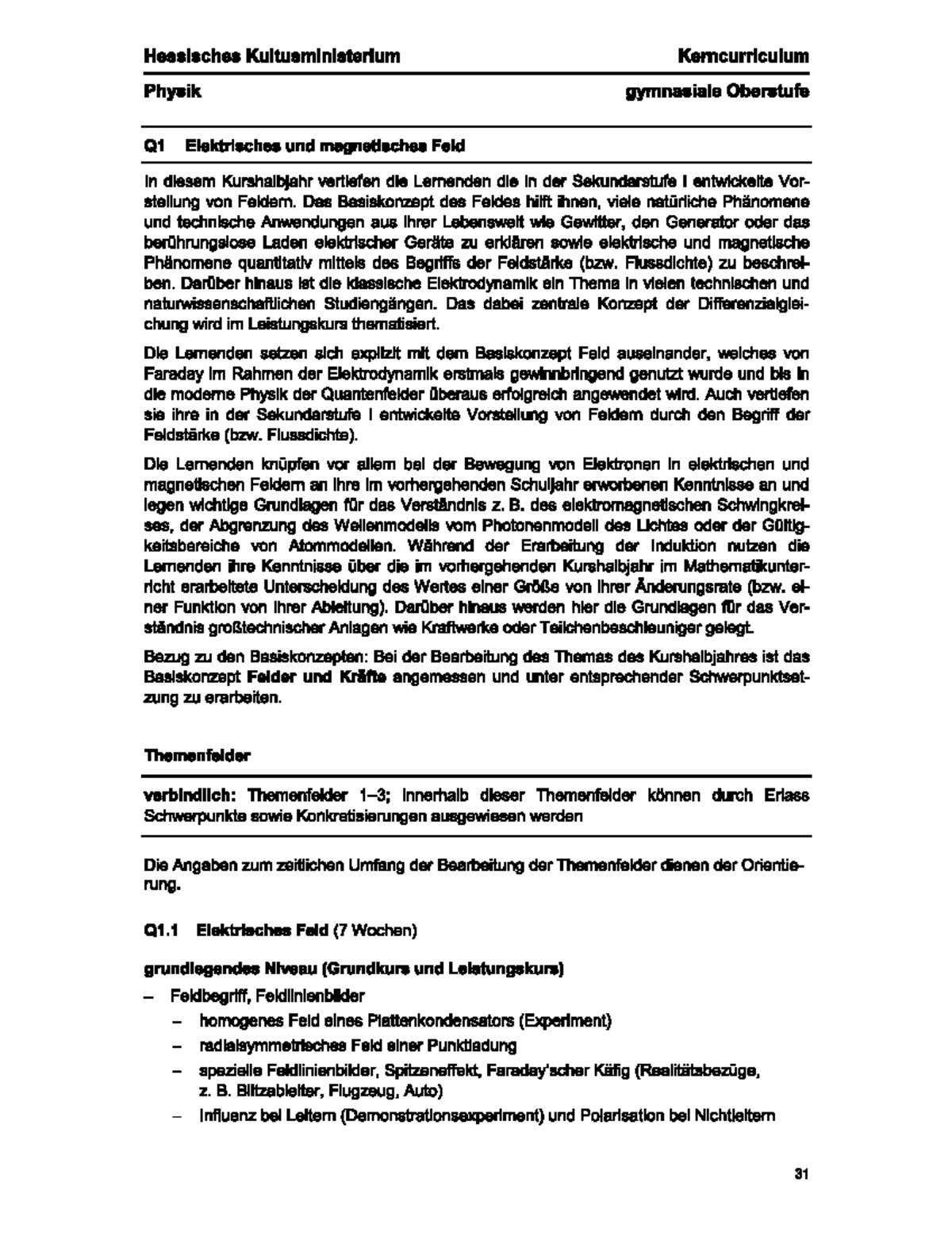 Kerncurriculum Hessen Abitur 2024 Q3 Physik-kcgo - Das Kerncurriculum für Physik (Hessen) - Studocu