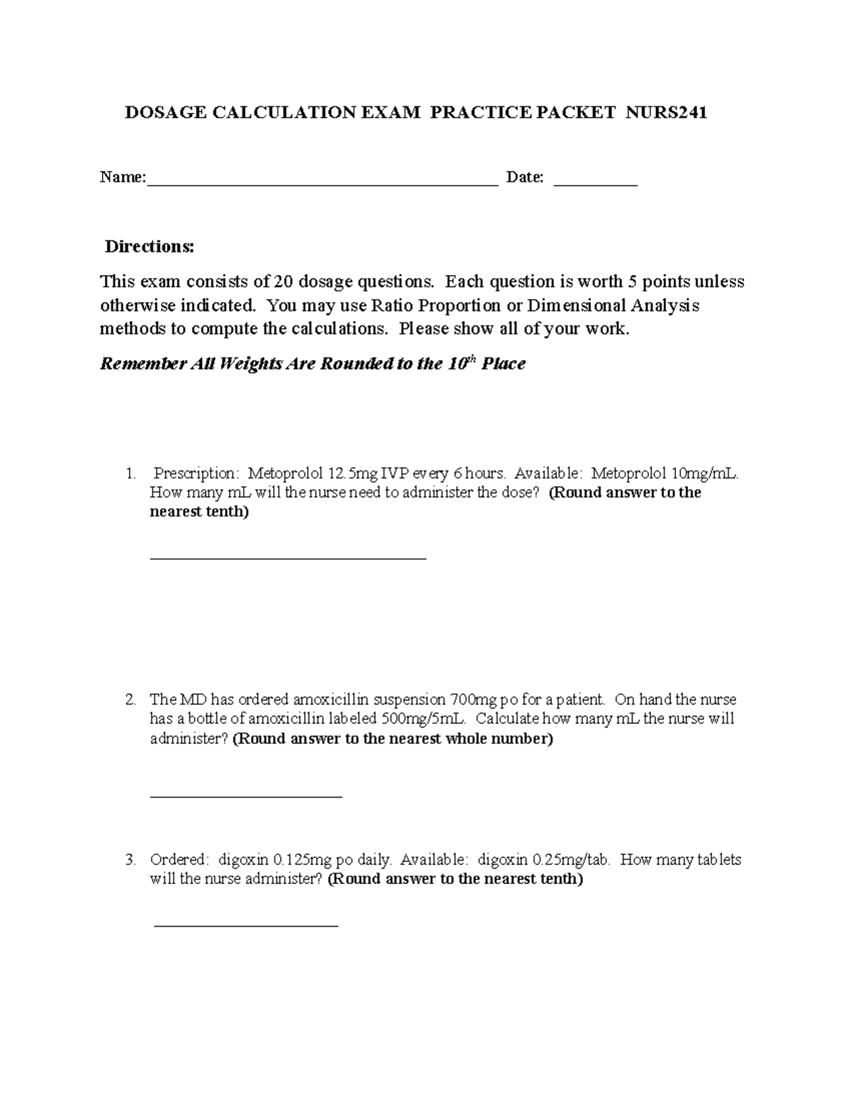 Dosage Exam Practice Packet 241 - DOSAGE CALCULATION EXAM PRACTICE ...