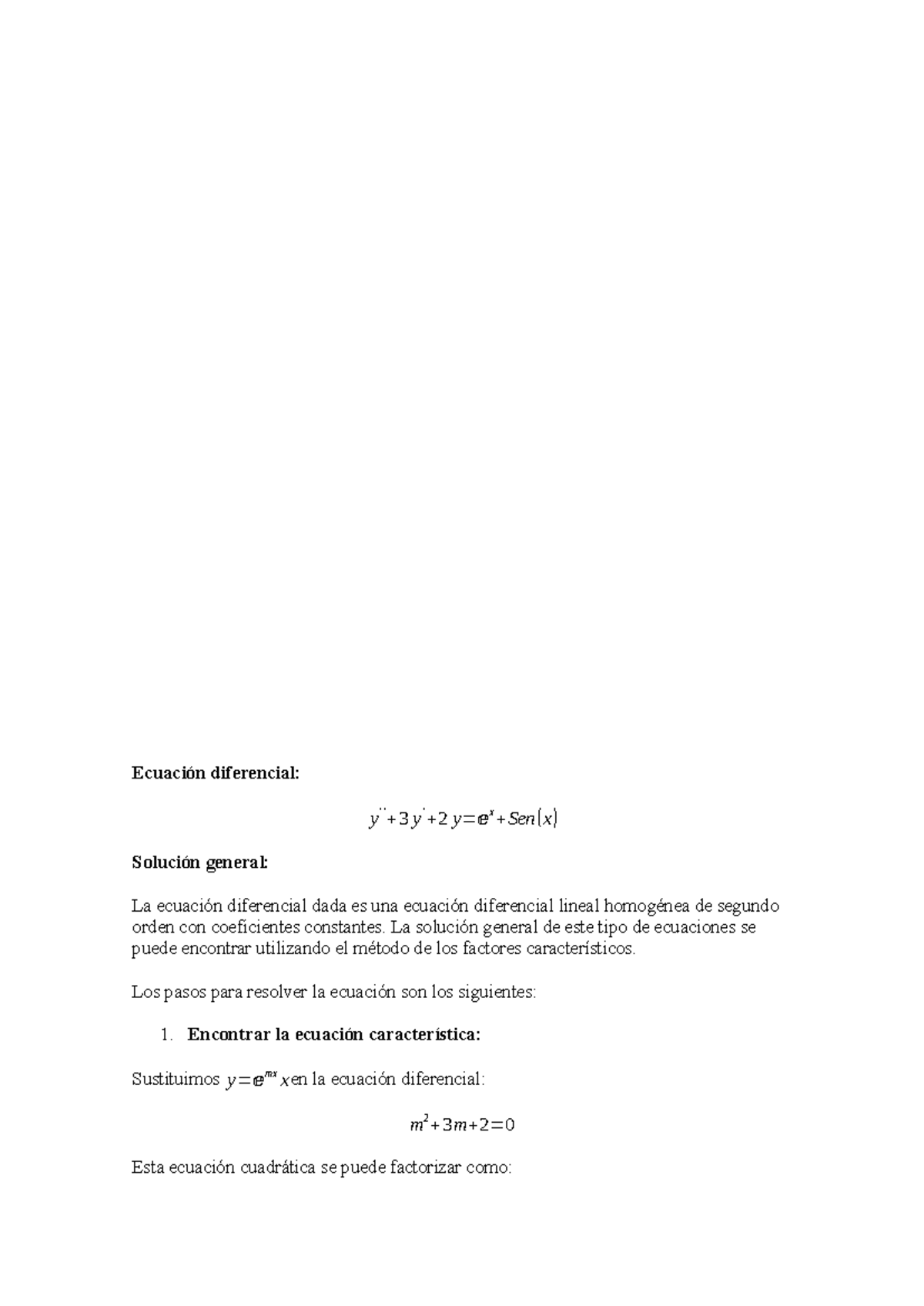 Ejercicio Suerte Ecuación Diferencial Y 3 Y 2 Y ⅇ X Sen X Solución General