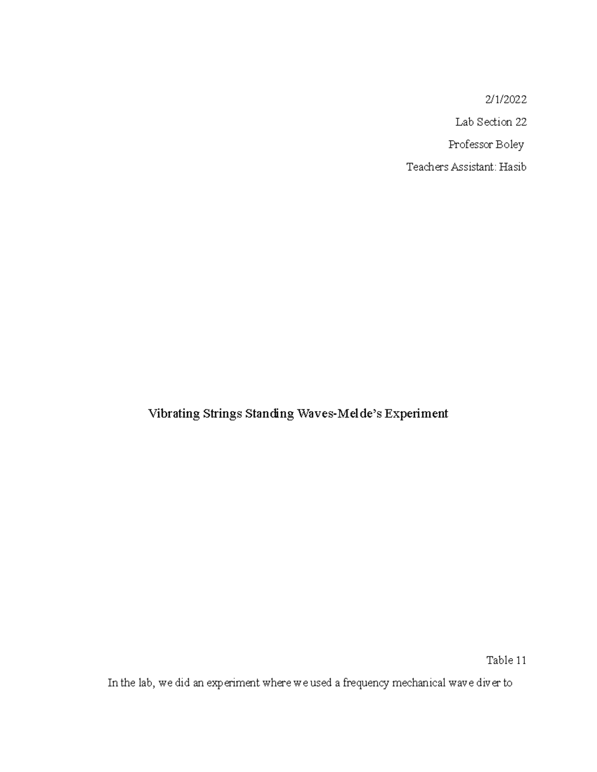 Vibrating Strings Standing WavesMelde’s Experiment 2/1/ Lab Section