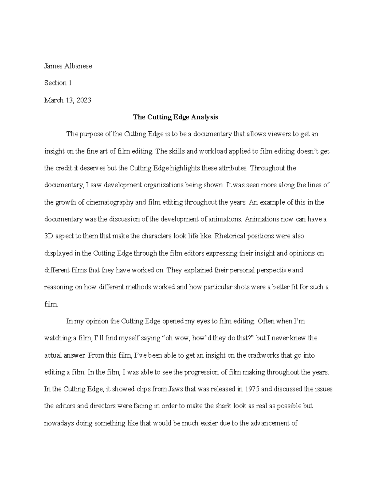 The Cutting Edge Analysis James Albanese Section 1 March 13, 2023 The