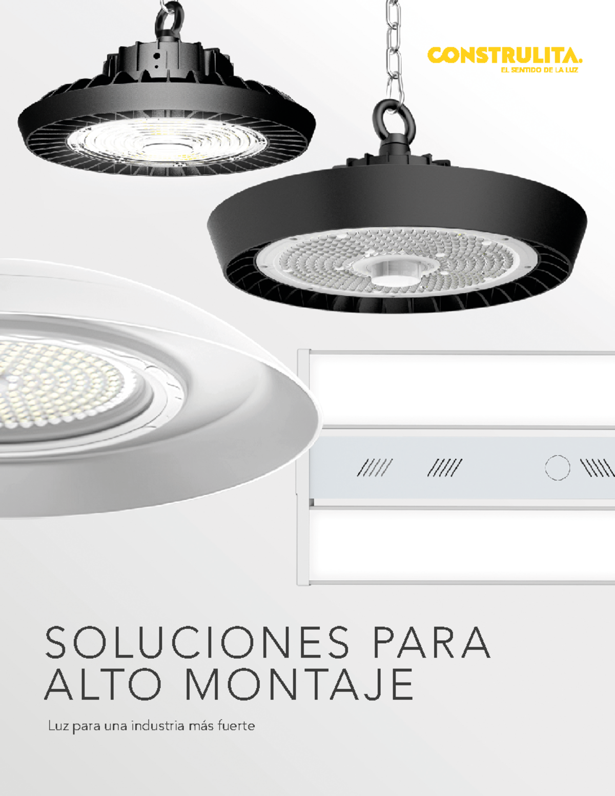Construlita catalogo de luminarias SOLUCIONES PARA ALTO MONTAJE Luz