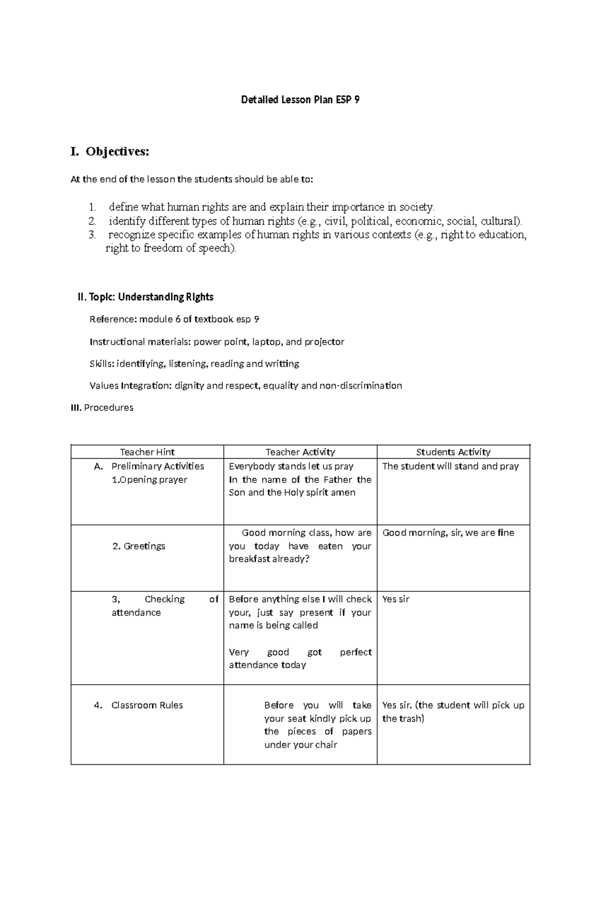 Detailed Lesson Plan ESP 9 - Objectives: At the end of the lesson the ...