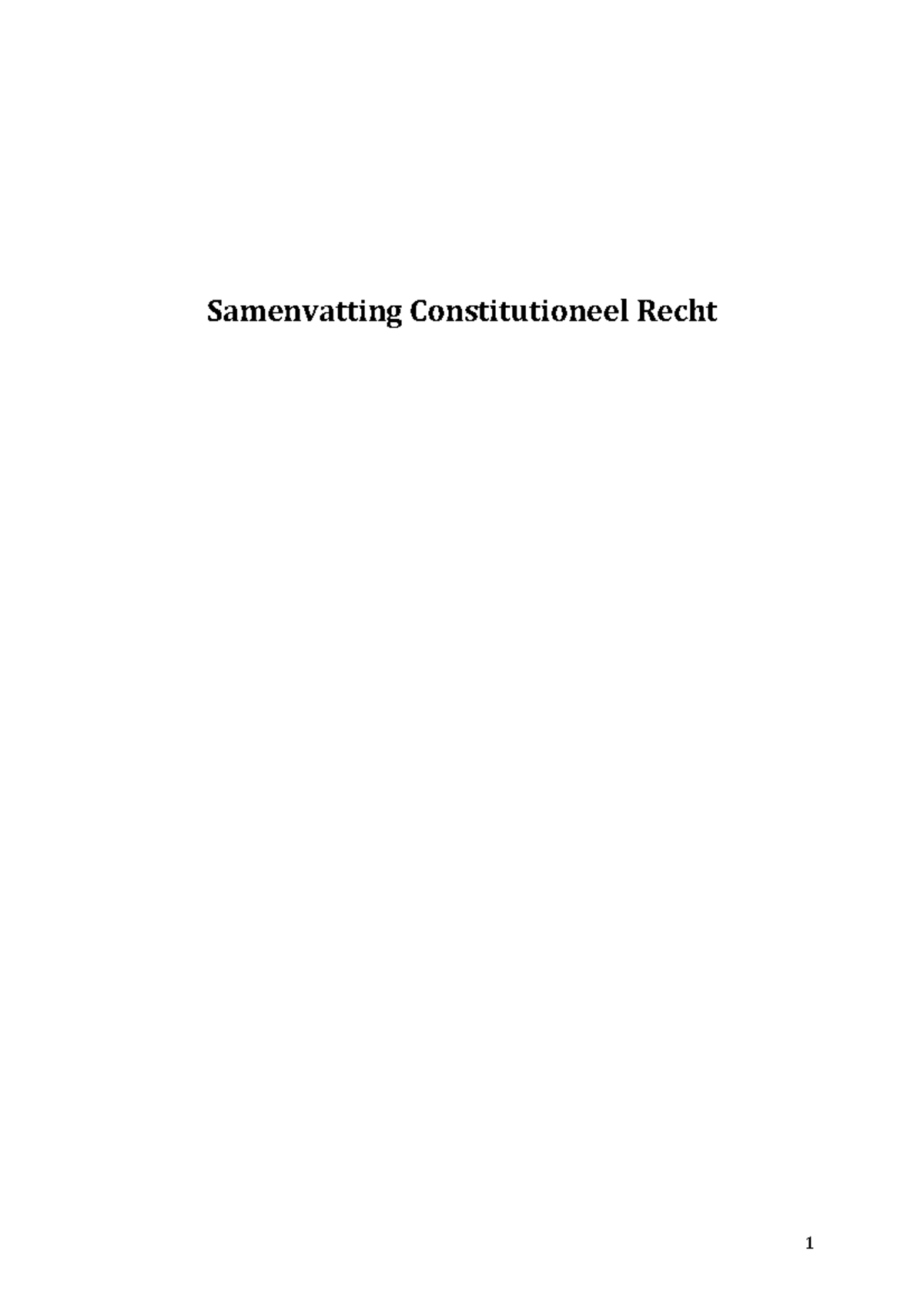 Samenvatting Constitutioneel Recht: Compleet - Samenvatting ...