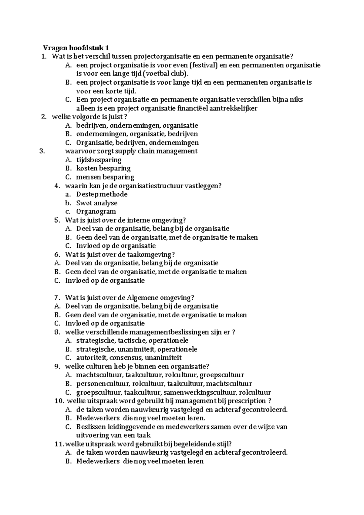 Oefenvragen Logistiek 1 Hoofdstuk 1 4 Vragen Hoofdstuk 1 Wat Is Het Verschil Tussen Studeersnel