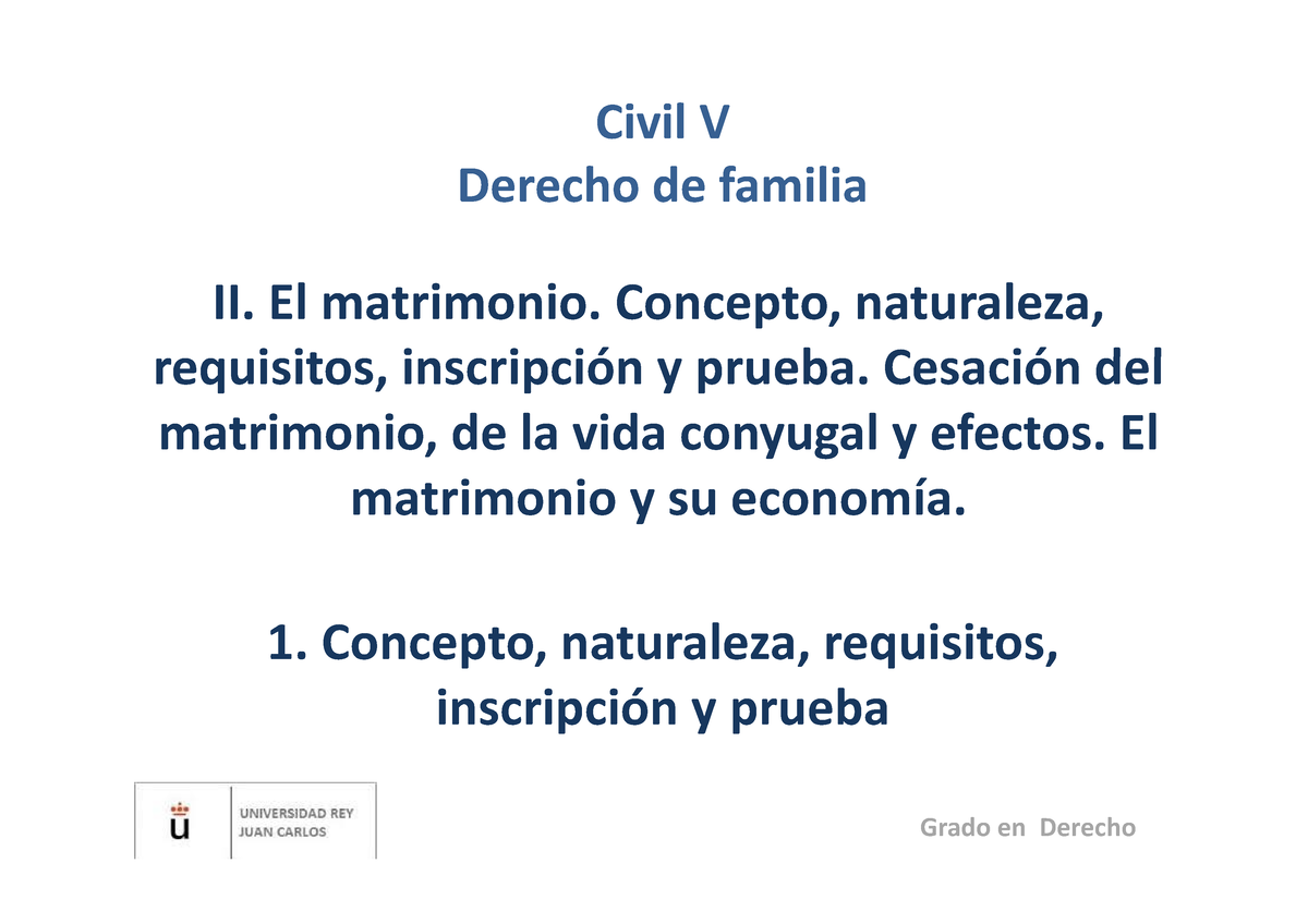 II.1. El Matrimonio. Concepto, Naturaleza, Requisitos, Inscripción Y ...