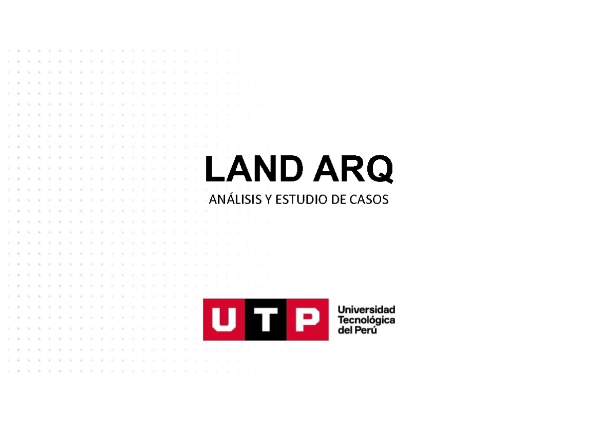 S02 - Holaaaaaaa - LAND ARQ ANÁLISIS Y ESTUDIO DE CASOS TALLER DE ...