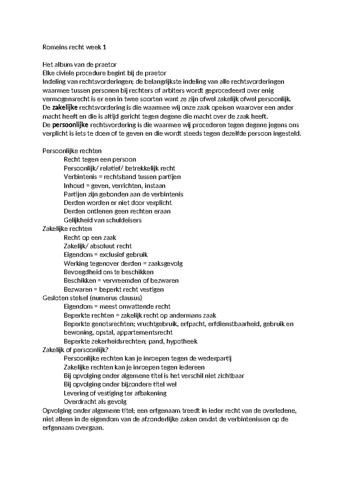 Romeins recht week 1 De zakelijke rechtsvordering is die waarmee wij