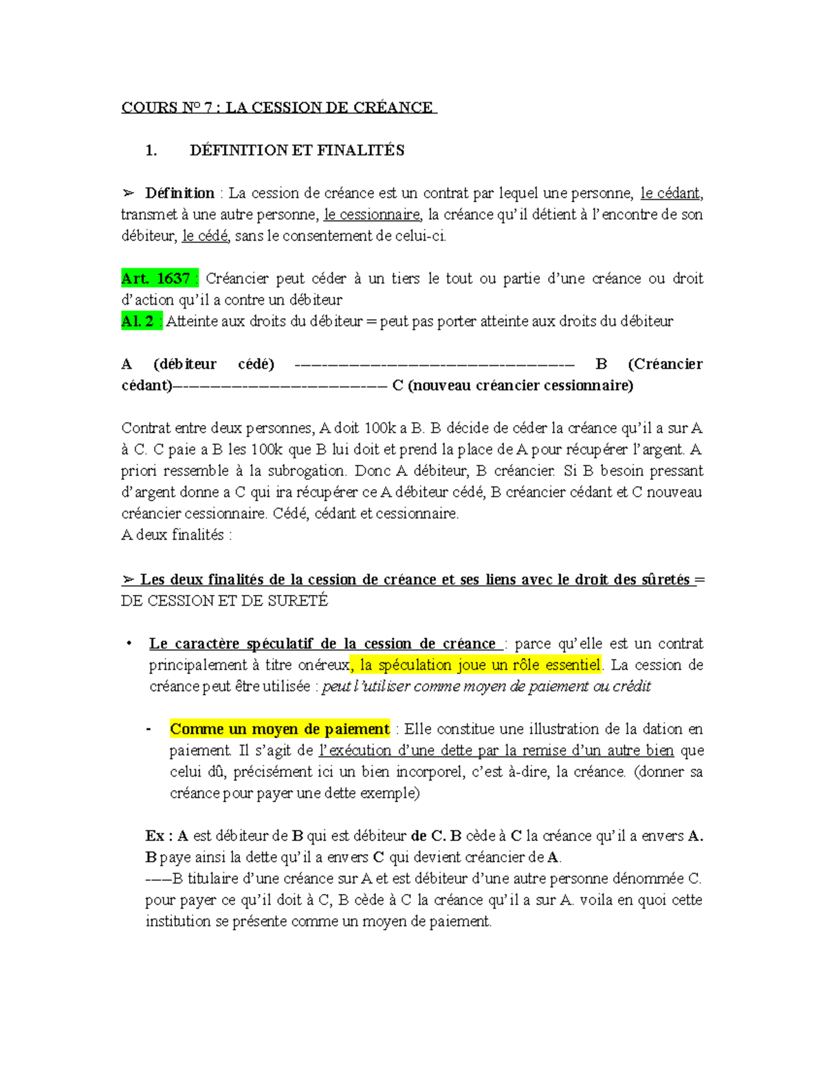 Cours 7 COURS N° 7 LA CESSION DE CRÉANCE 1. DÉFINITION ET FINALITÉS
