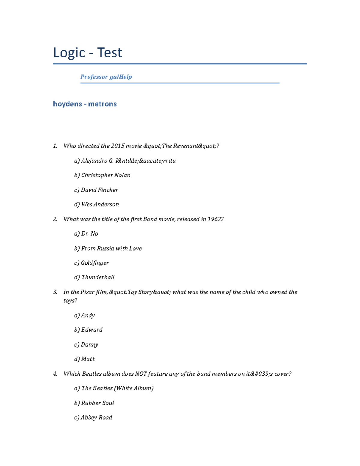 Logic Final Exam - Spring Semester - Logic - Test Professor gulHelp ...
