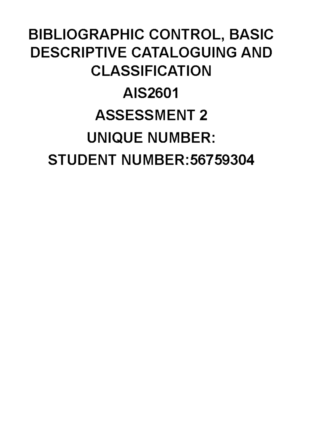 AIS2601 ASS2 - ASSIGNMENTS - BIBLIOGRAPHIC CONTROL, BASIC DESCRIPTIVE ...
