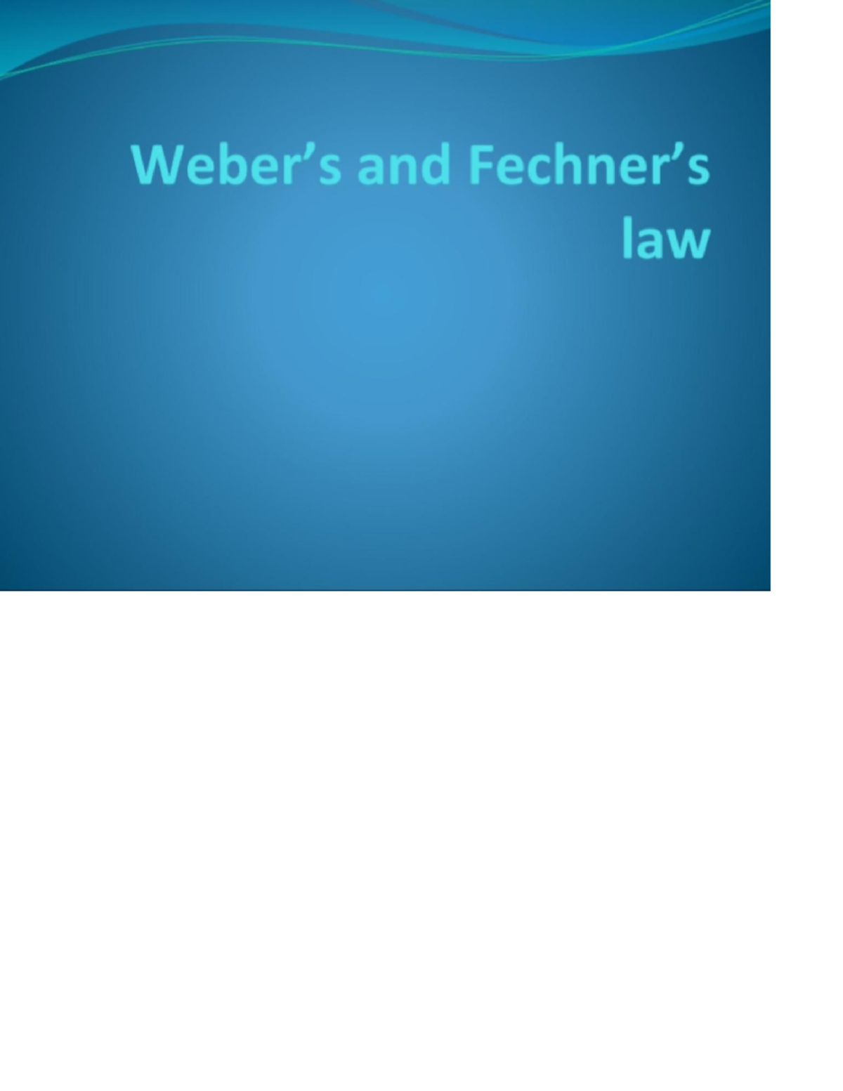 Weber's and fechner's law psychology Introduction to psychology Studocu