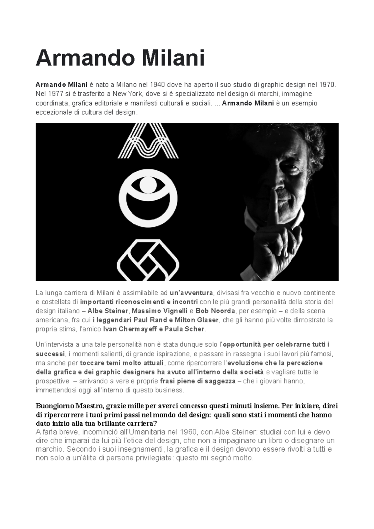 Armando Milani Armando Milani Armando Milani è nato a Milano nel 1940