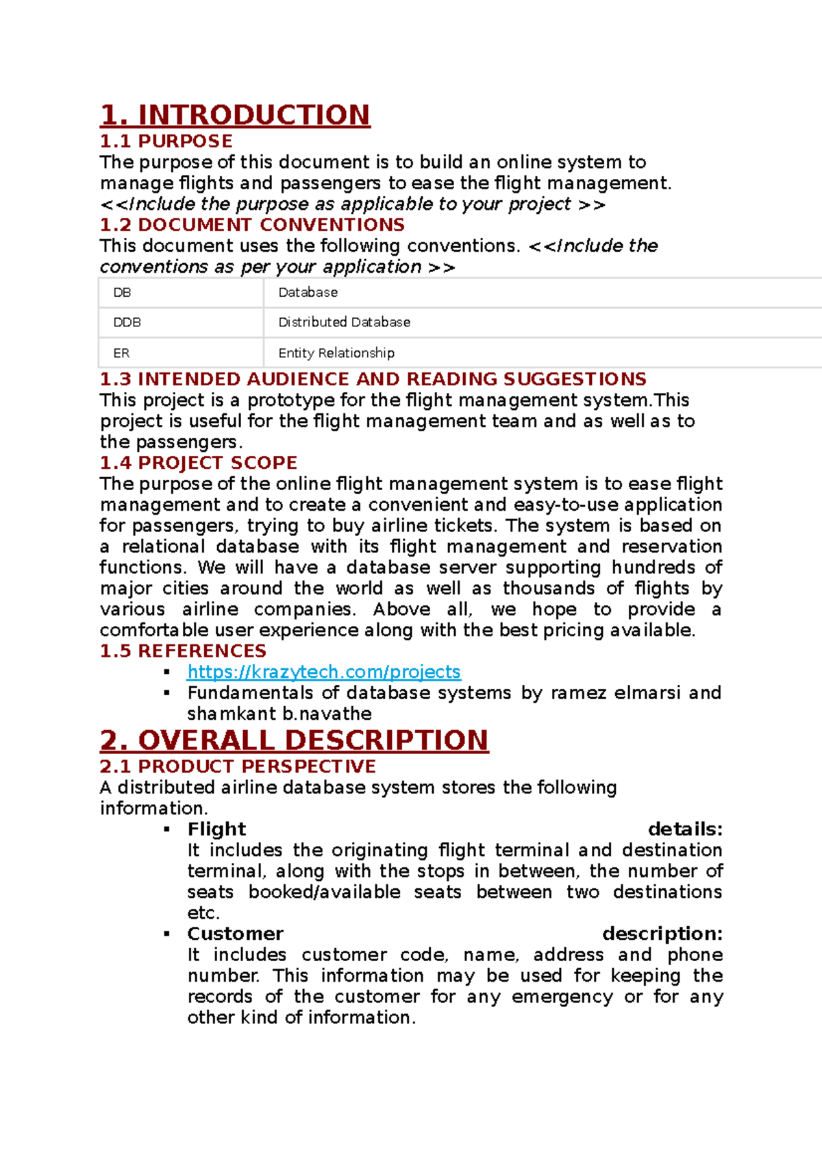 SRS for flight ticket - 1. INTRODUCTION 1 PURPOSE The purpose of this ...