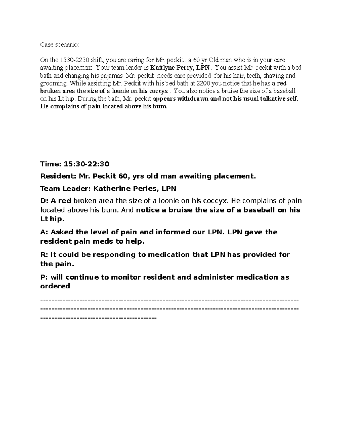 Patient Progress Notes Overview - Case scenario: On the 1530-2230 shift ...