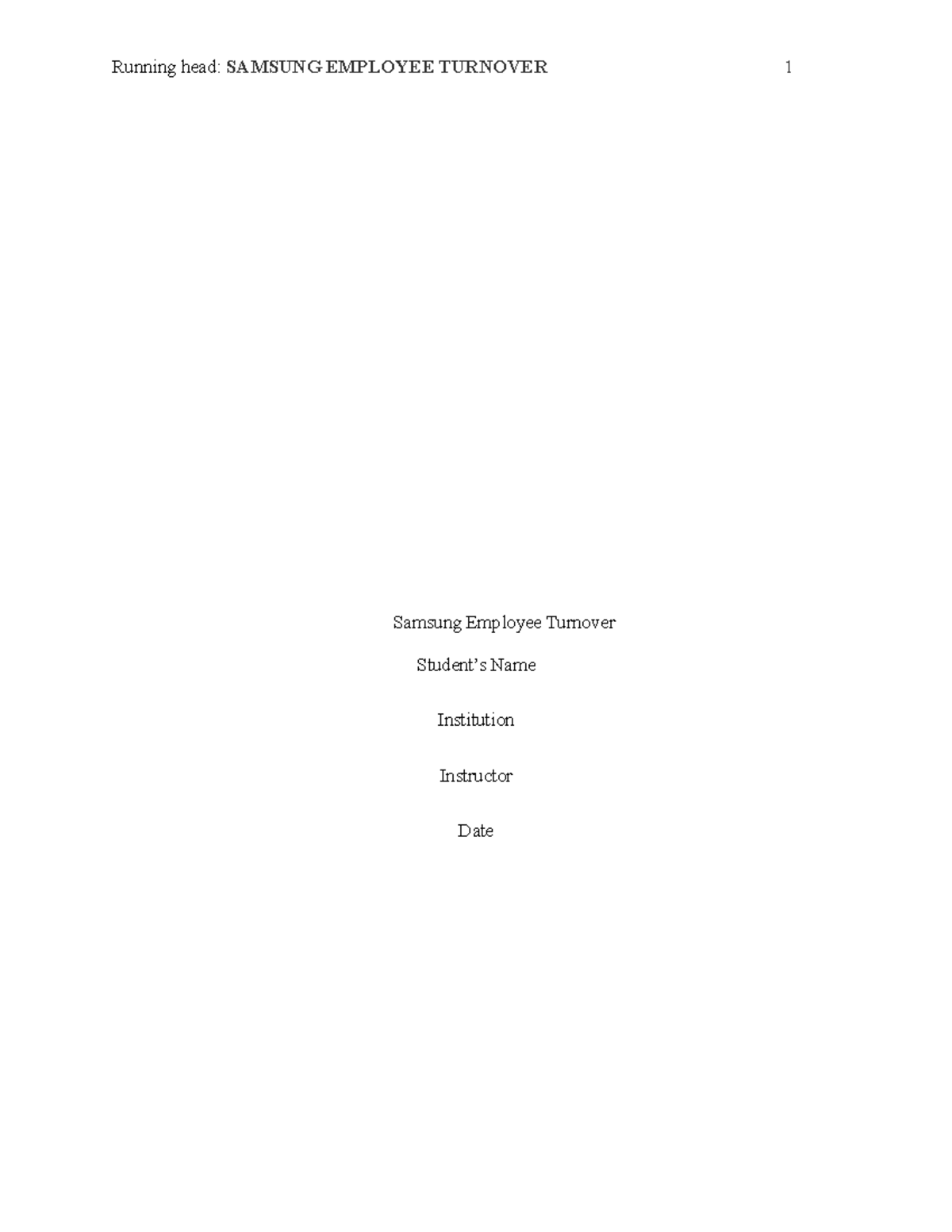 Samsung Employee Turnover Paper - Running head: SAMSUNG EMPLOYEE ...