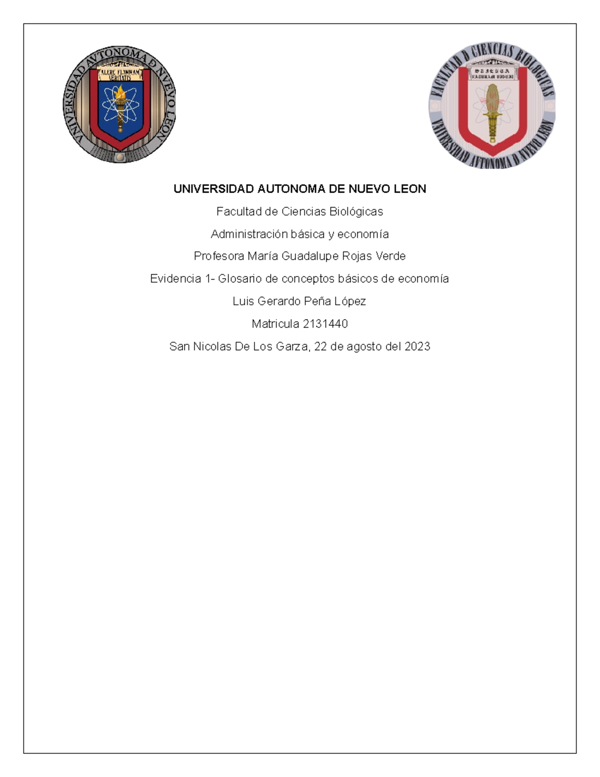 Evidencia 1 2131440 - UNIVERSIDAD AUTONOMA DE NUEVO LEON Facultad de ...