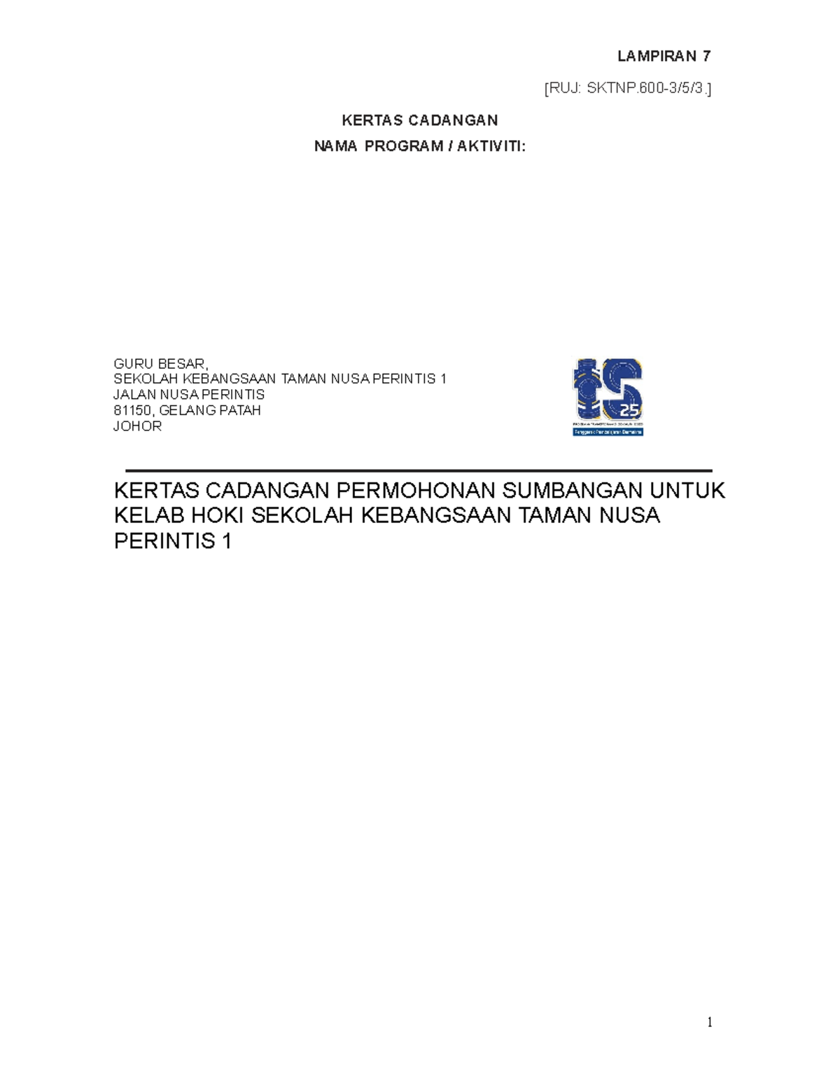 Format Kertas Kerja Tahun 2022 - LAMPIRAN 7 [RUJ: SKTNP-3/5/3.] KERTAS ...