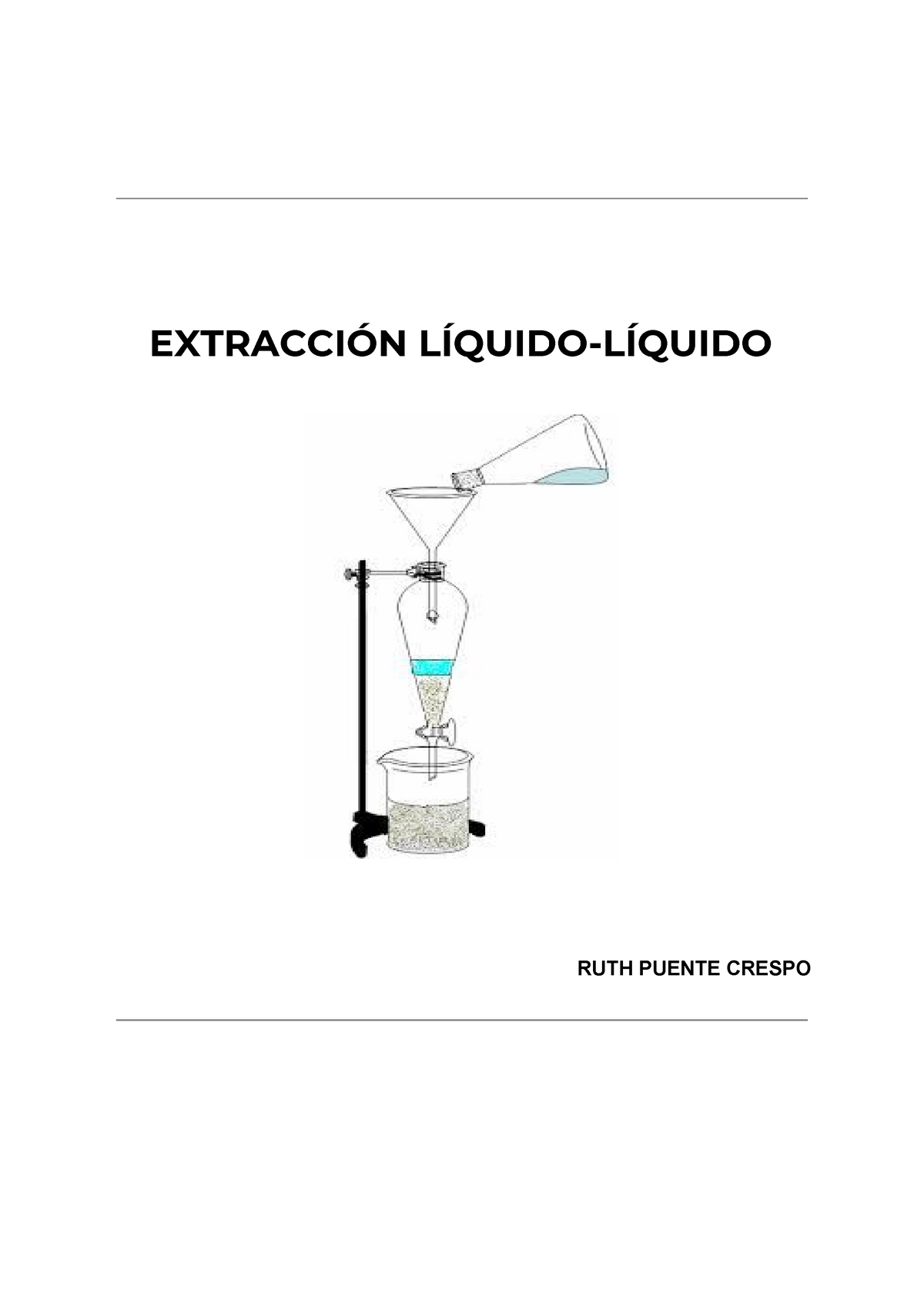 M4, Extracción Líquido- Líquido - EXTRACCIÓN LÍQUIDO-LÍQUIDO RUTH ...