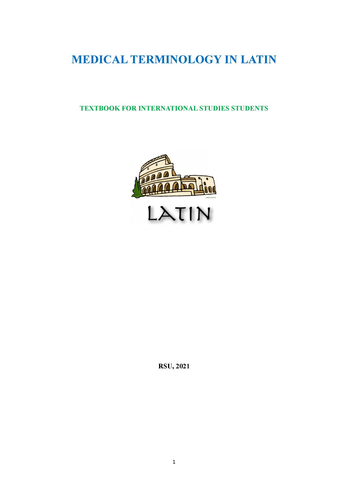 Latin Textbook 2021 MEDICAL TERMINOLOGY IN LATIN TEXTBOOK FOR