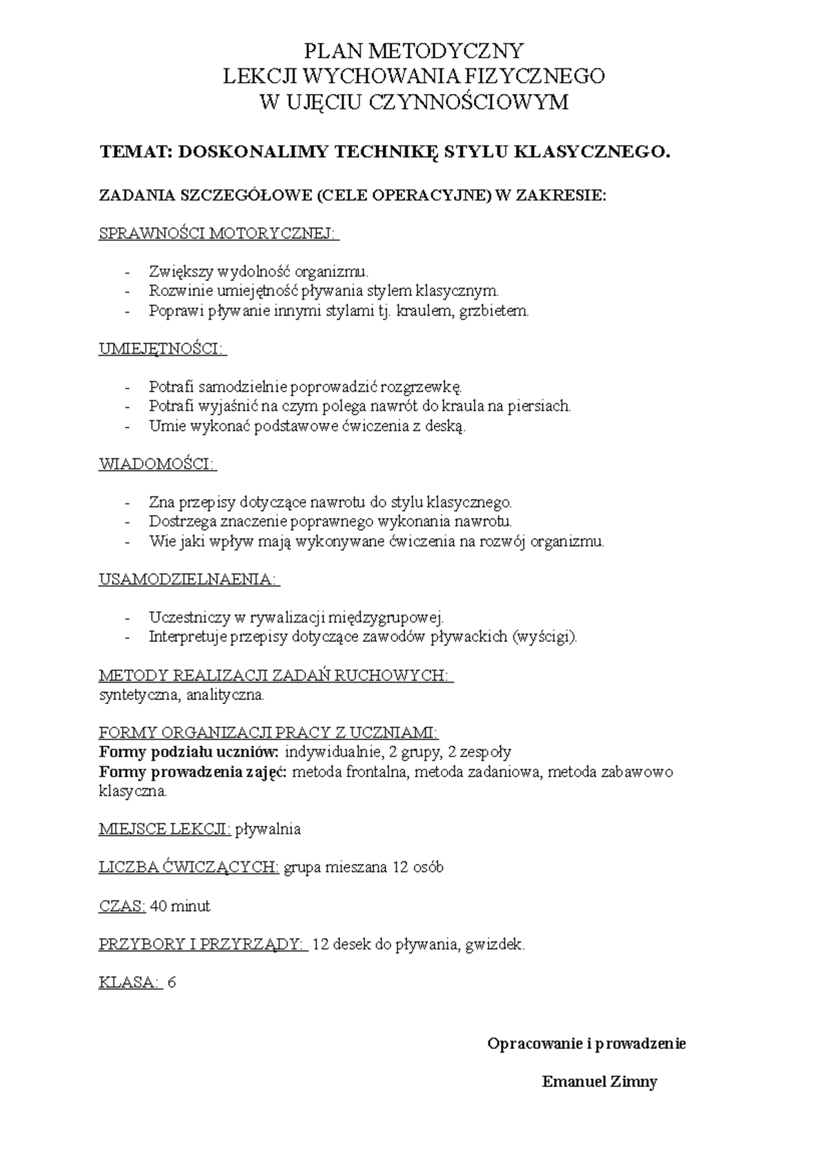 Doskonalenie stylu klasycznego - PLAN METODYCZNY LEKCJI WYCHOWANIA