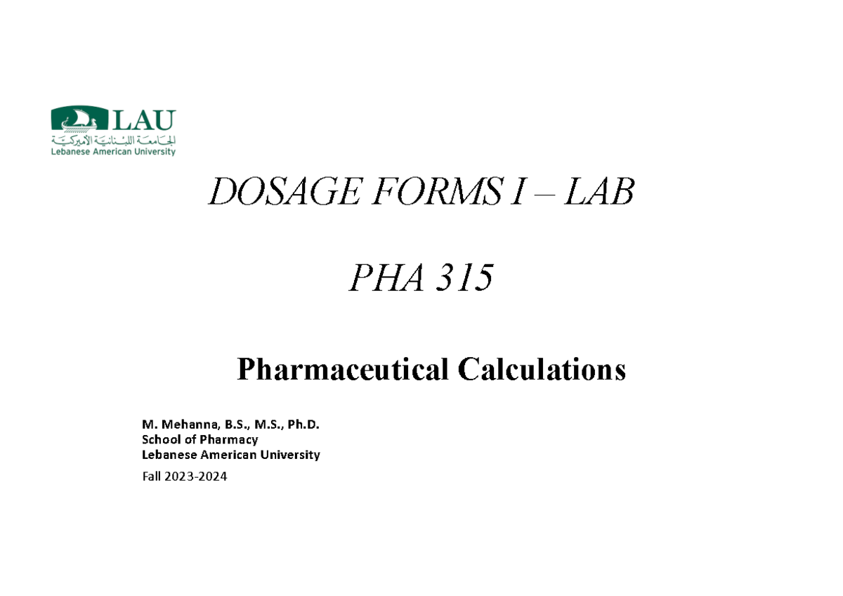Lab 3 calculations - rgrg - DOSAGE FORMS I – LAB PHA 315 Pharmaceutical ...