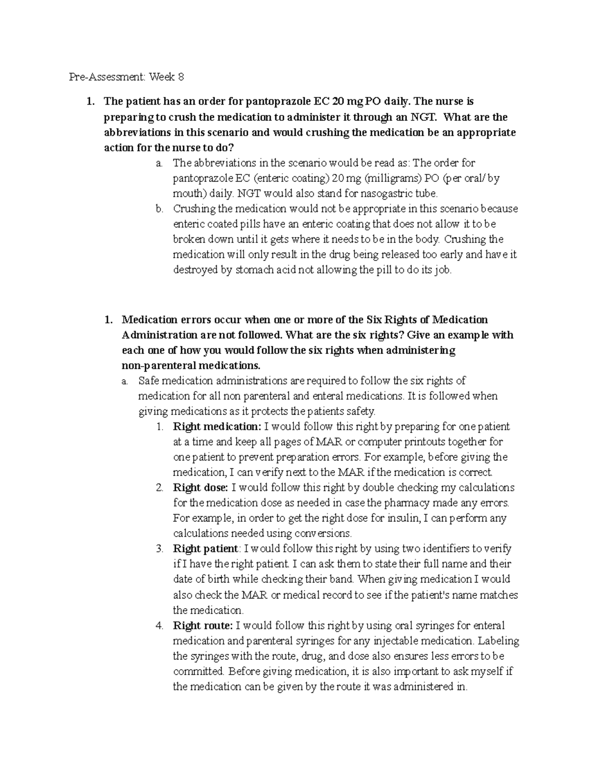 Preassessment week 8 PreAssessment Week 8 The patient has an order