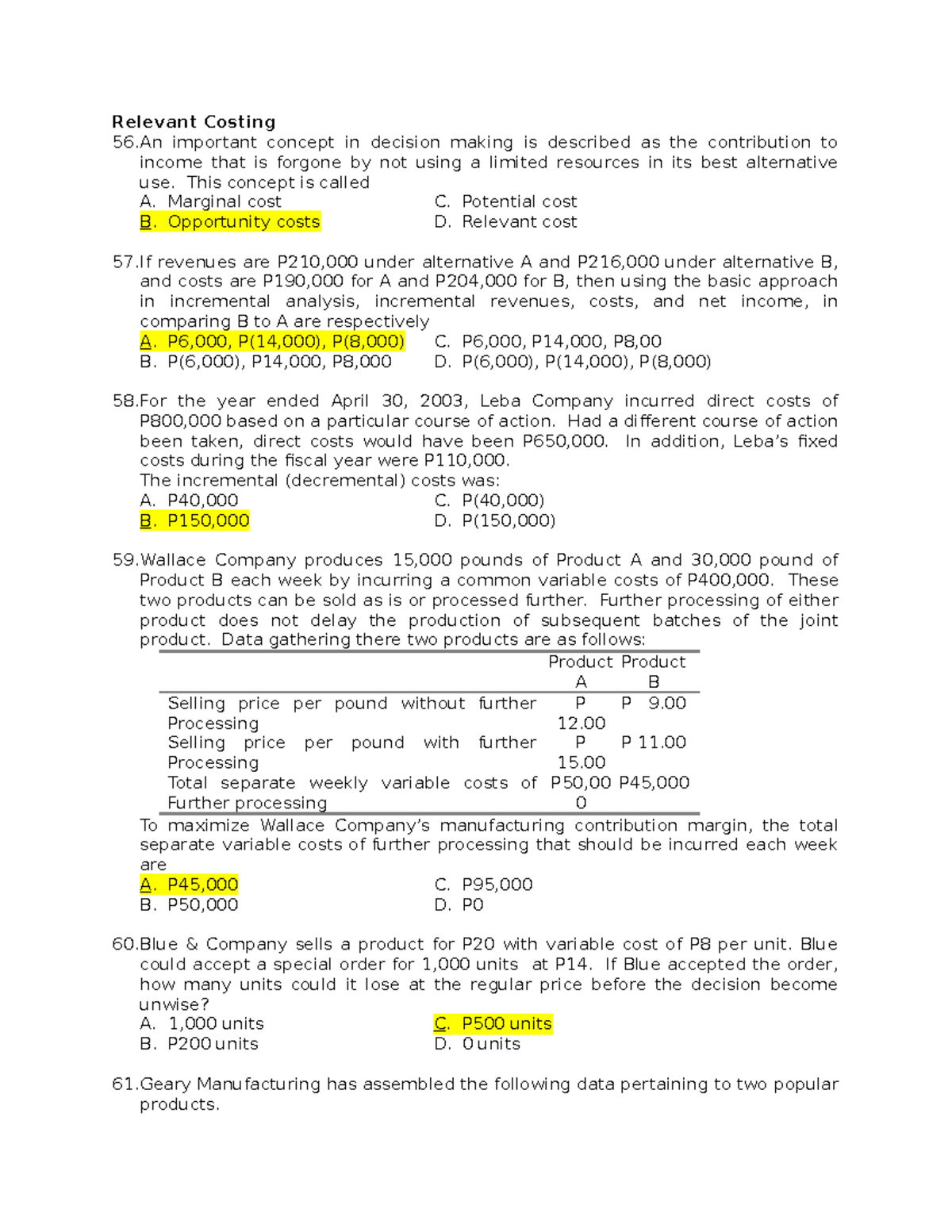 Relevant Costing Reviewer Relevant Costing 56. An important concept