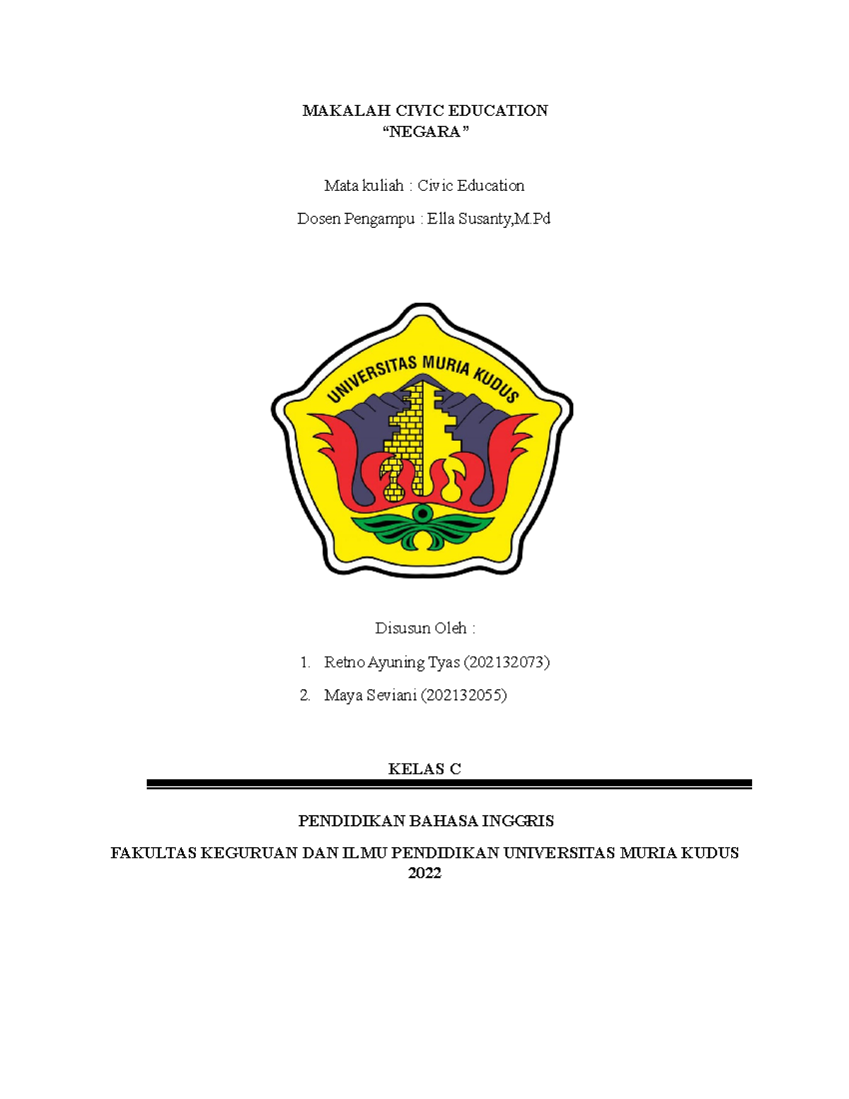 Makalah Civic Education - MAKALAH CIVIC EDUCATION “NEGARA” Mata kuliah