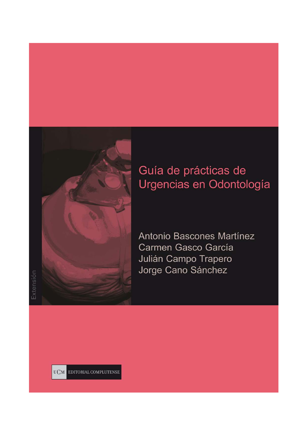 9788499380223 - Resumen - GUÕA DE PR¡CTICAS DE URGENCIAS EN ODONTOLOGÕA ...